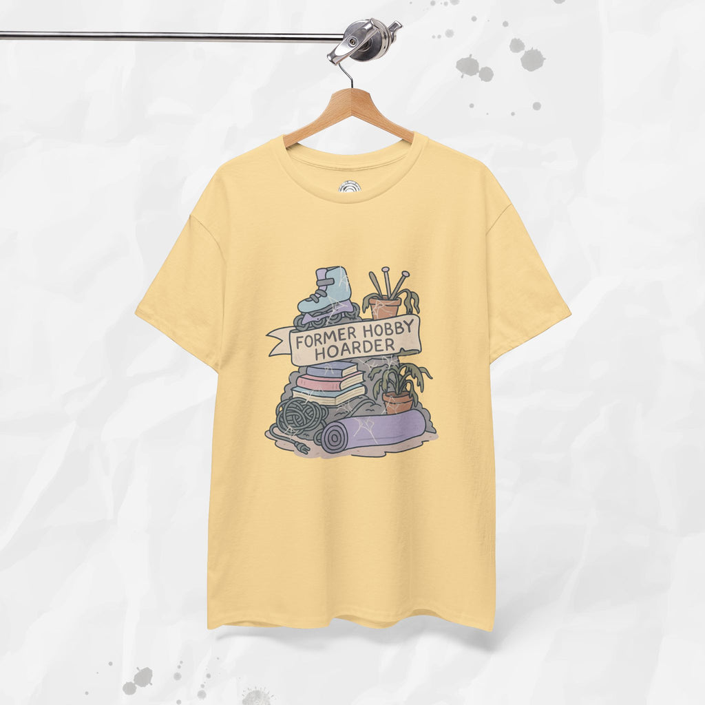 Former Hobby Hoarder - T-Shirt