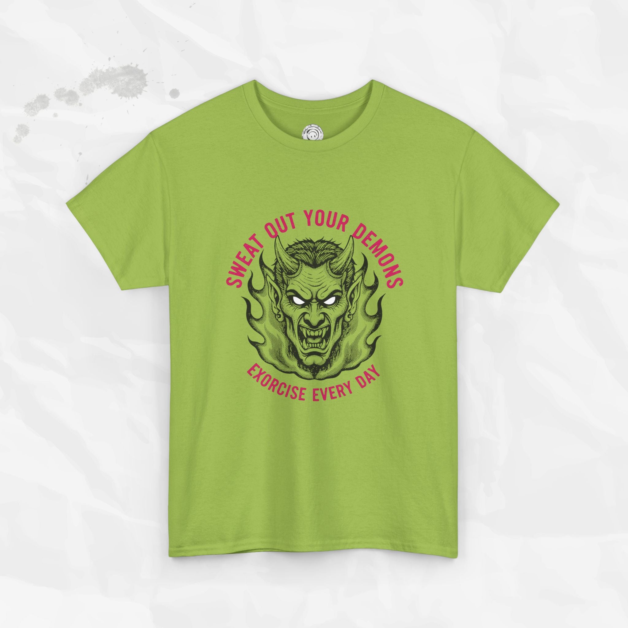 Sweat Out Your Demons – T-Shirt