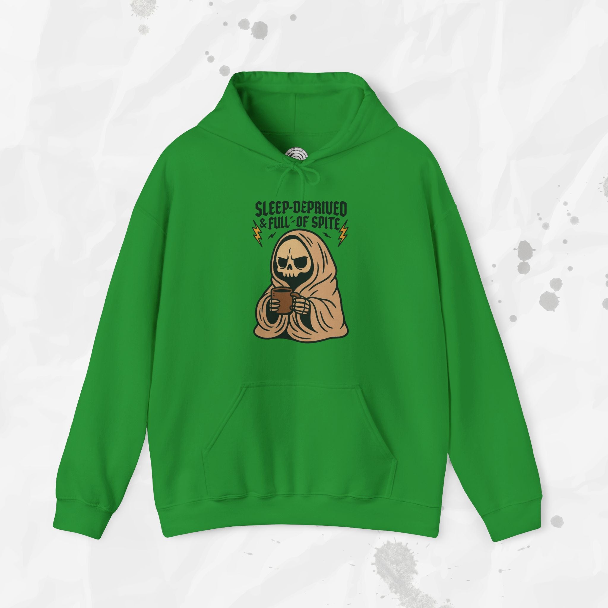 Sleep-Deprived & Full of Spite - Hoodie