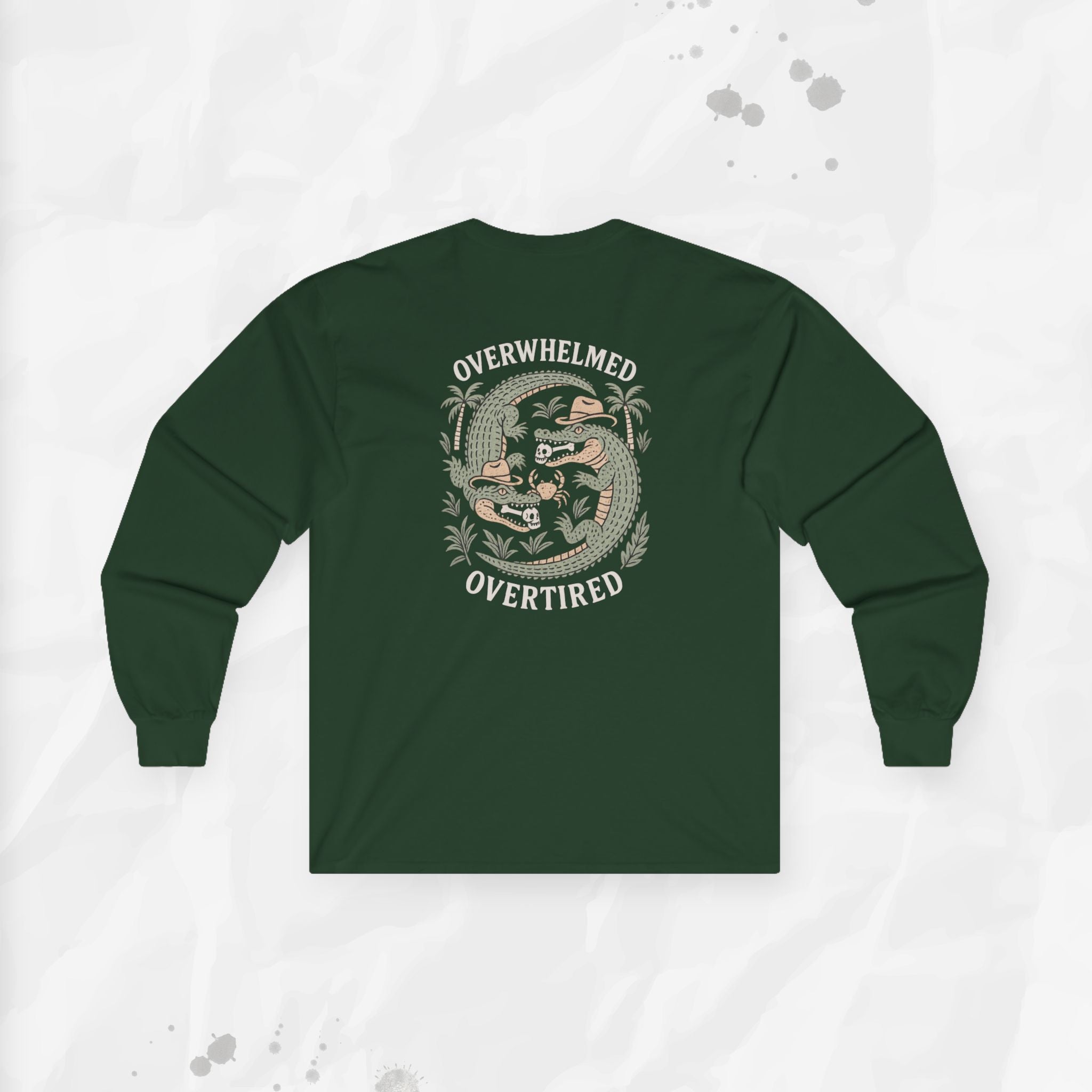 Overwhelmed & Overtired – Long Sleeve T-Shirt