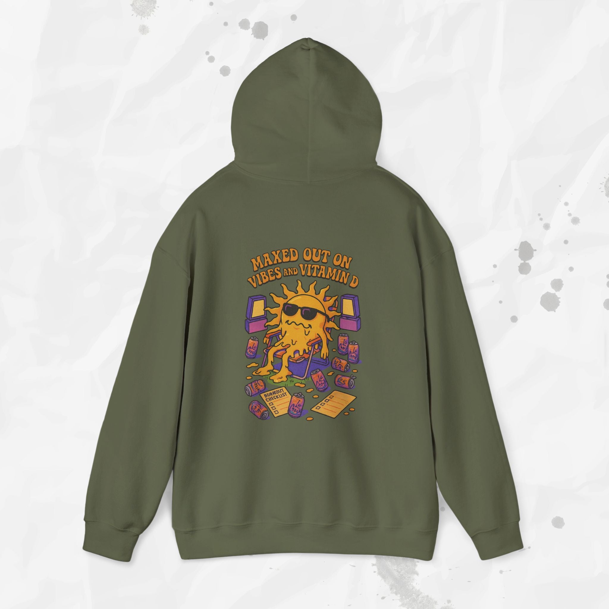 Maxed Out On Vibes and Vitamin D - Hoodie