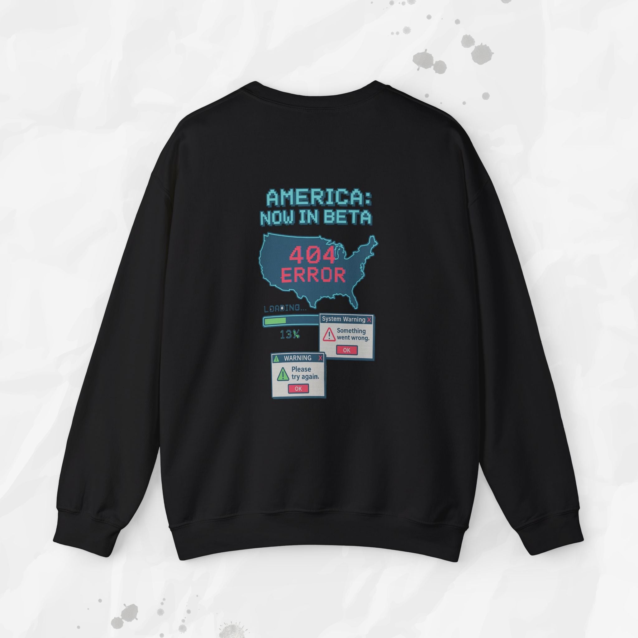 America: Now in Beta - Crewneck Sweatshirt