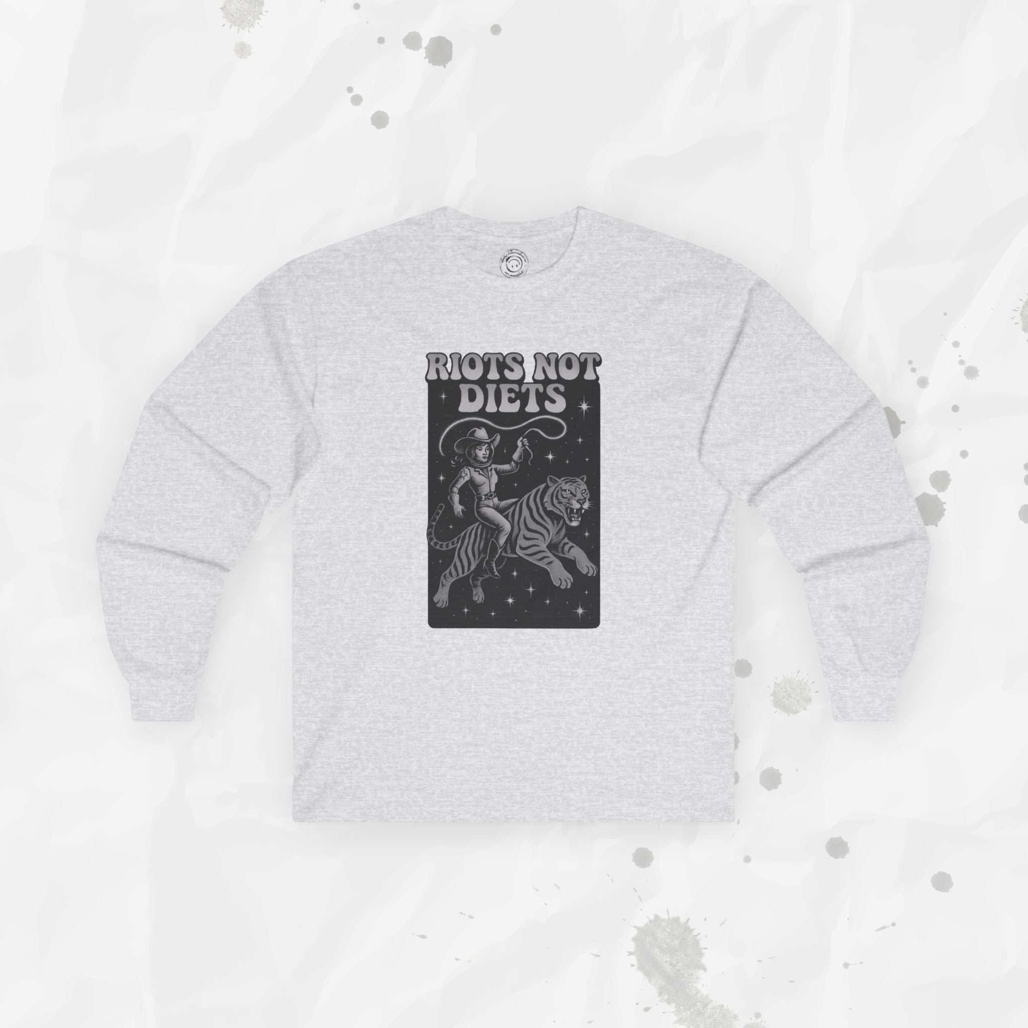 Riots Not Diets - Long Sleeve T-Shirt
