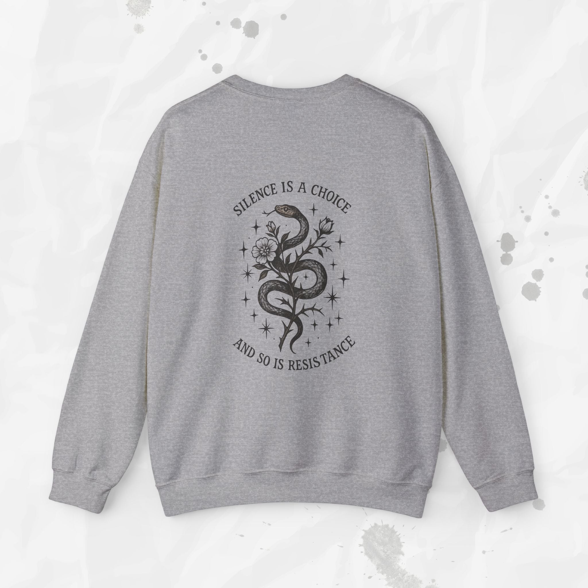 Silence Is a Choice - Crewneck Sweatshirt