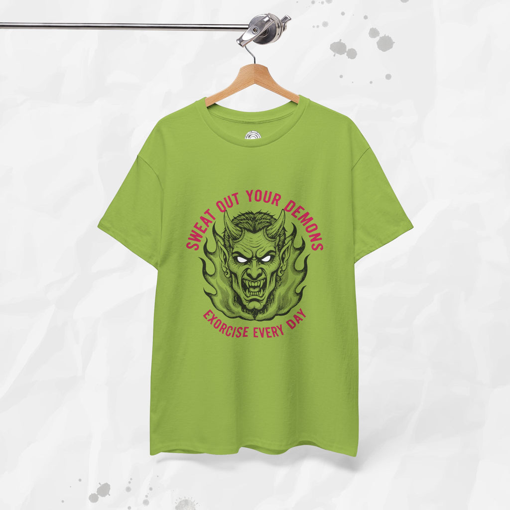 Sweat Out Your Demons – T-Shirt