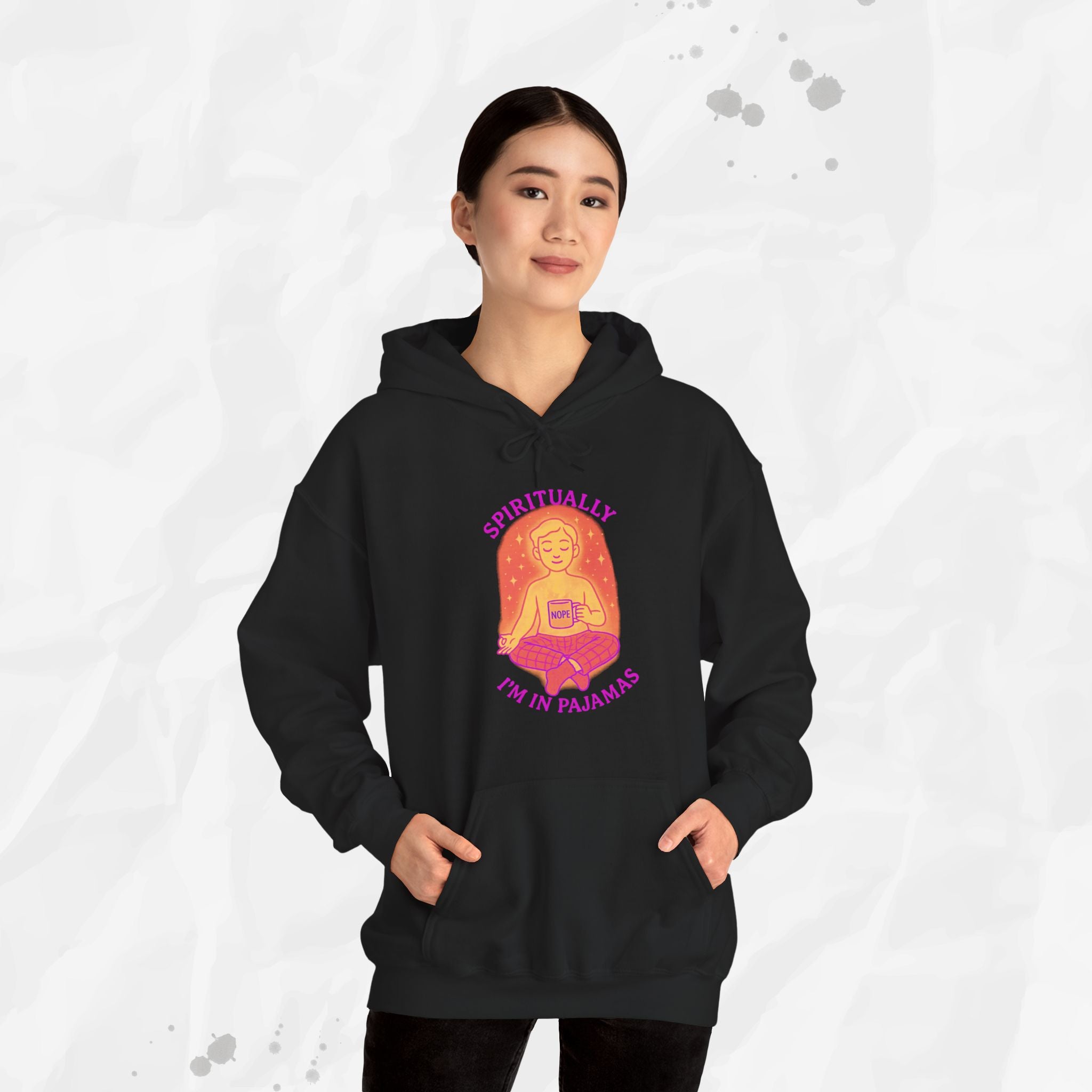 Spiritually Im in Pajamas - Hoodie