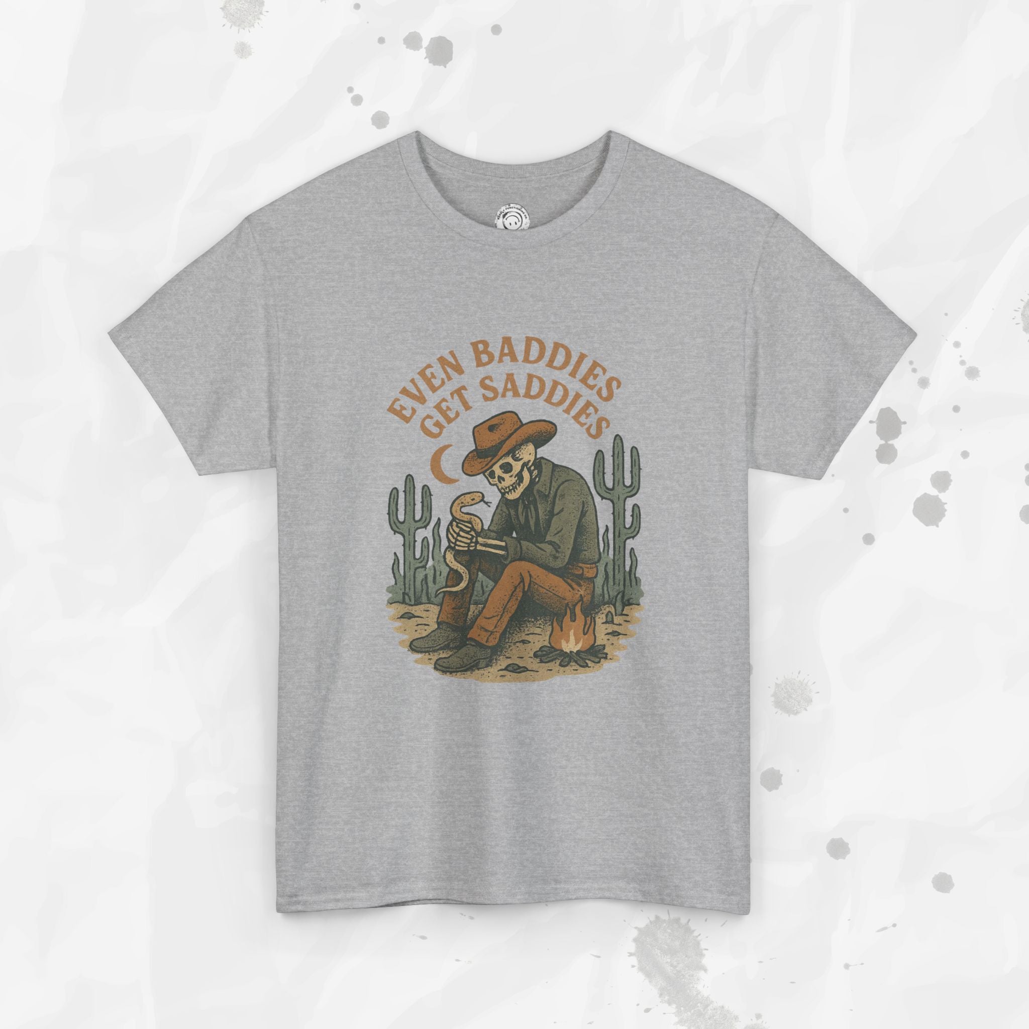 Even Baddies Get Saddies - T-Shirt