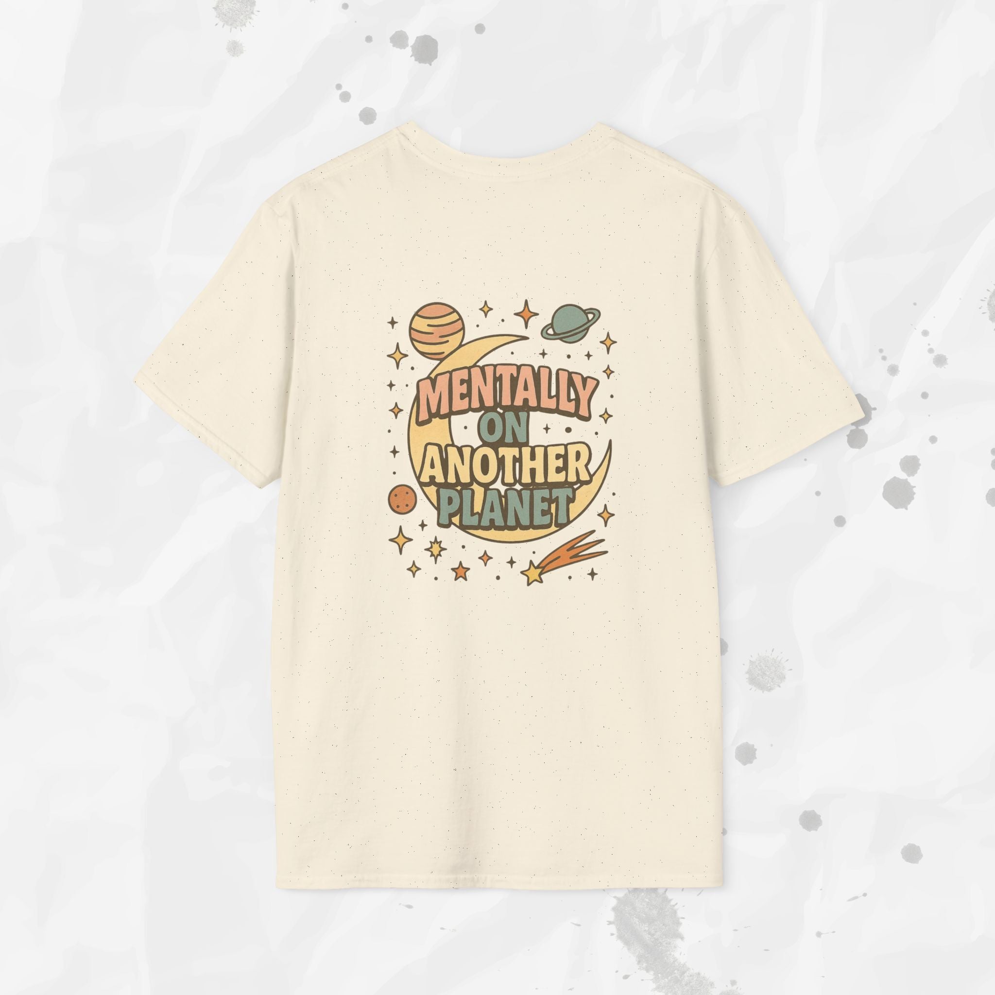 Mentally On Another Planet - T-Shirt