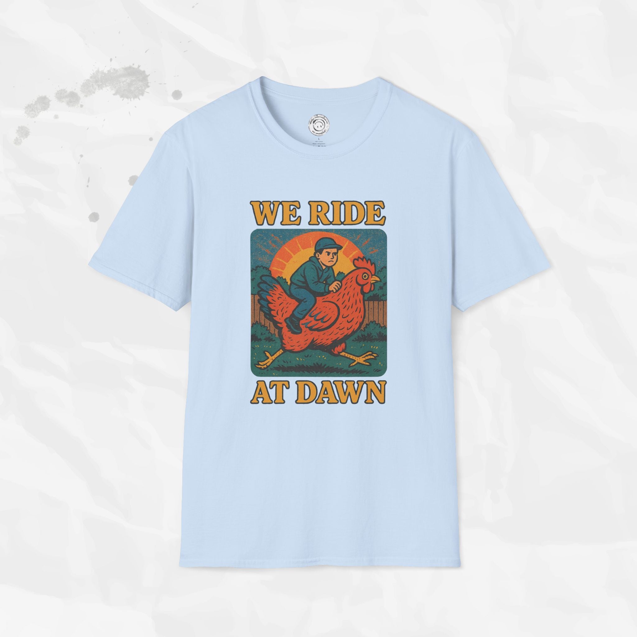 We Ride at Dawn - T-Shirt