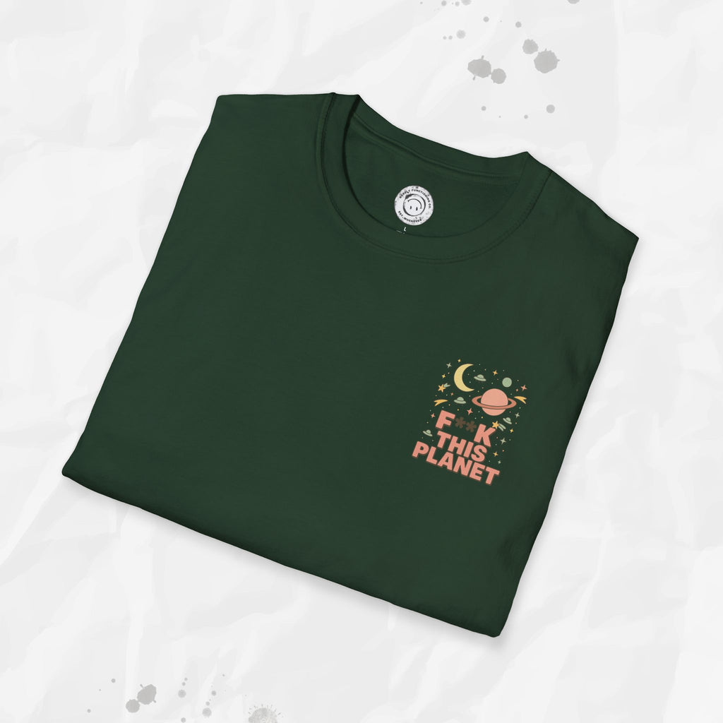 F*ck This Planet - T-Shirt