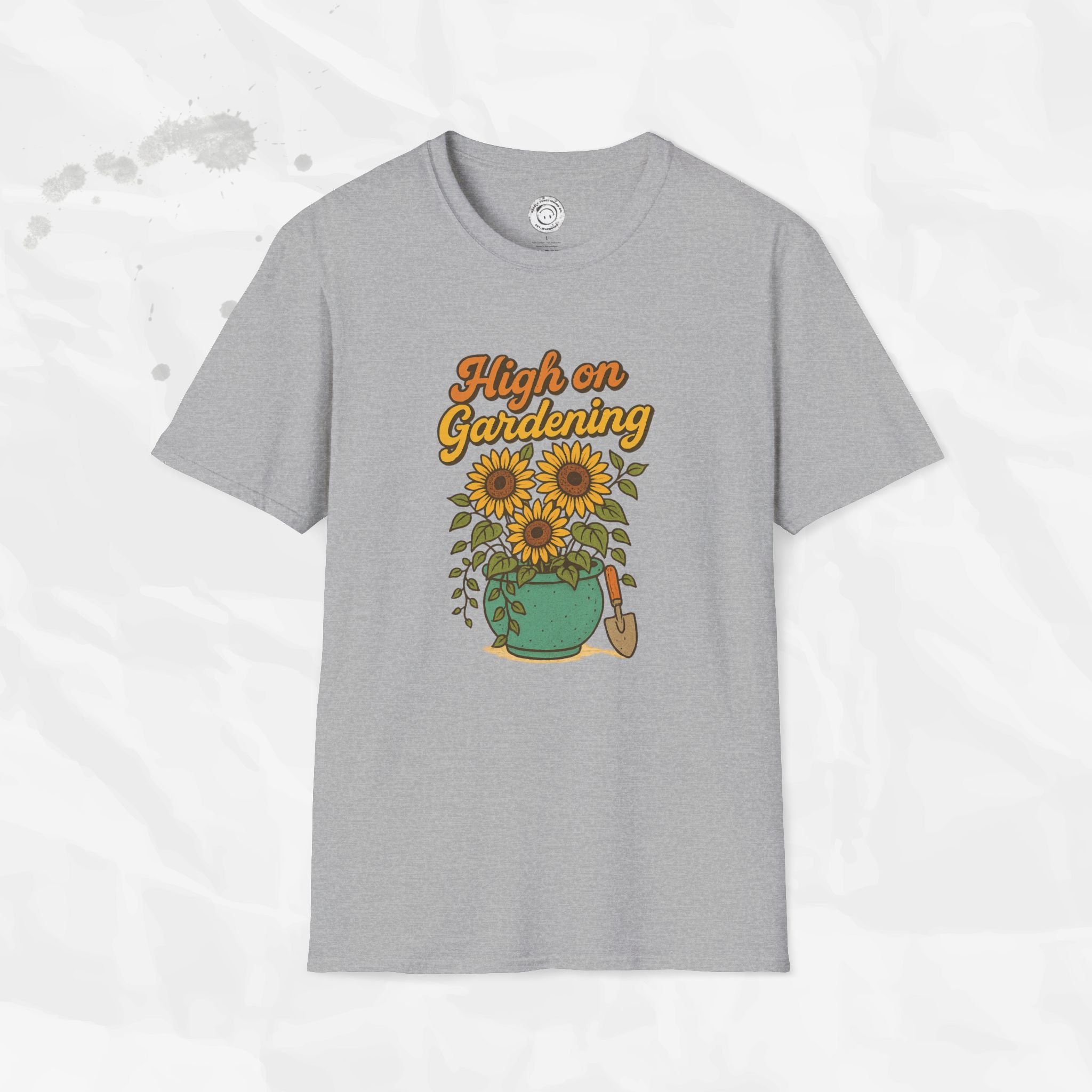 High on Gardening - T-Shirt