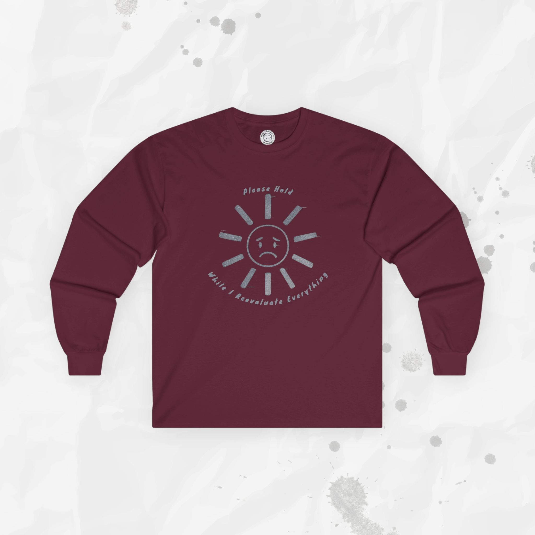 Please Hold - Long Sleeve T-Shirt