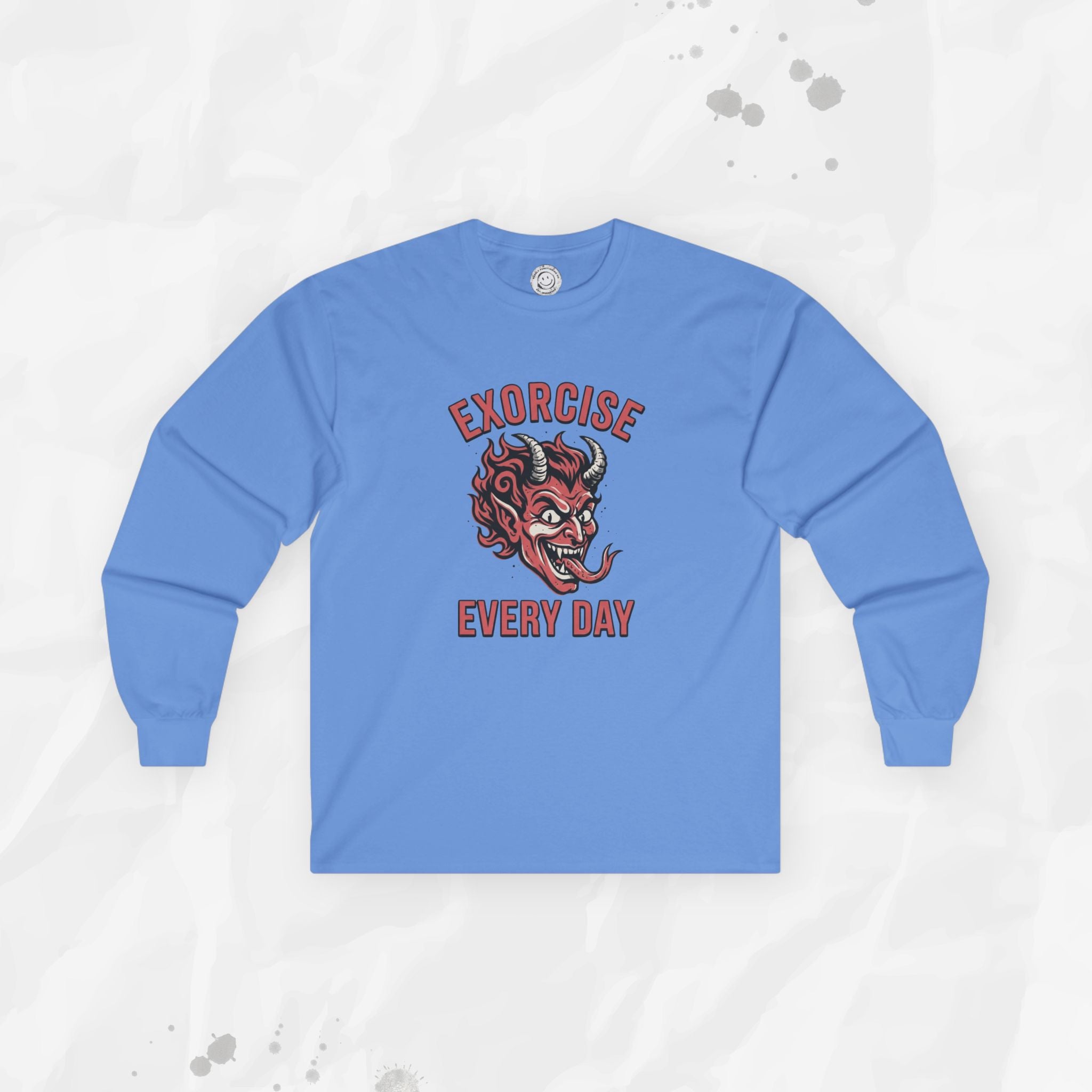 Exorcise Every Day – Long Sleeve T-Shirt