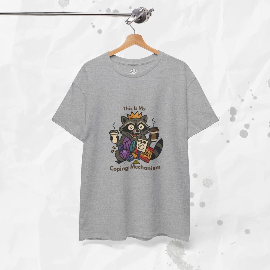 This Is My Coping Mechanism - T-Shirt