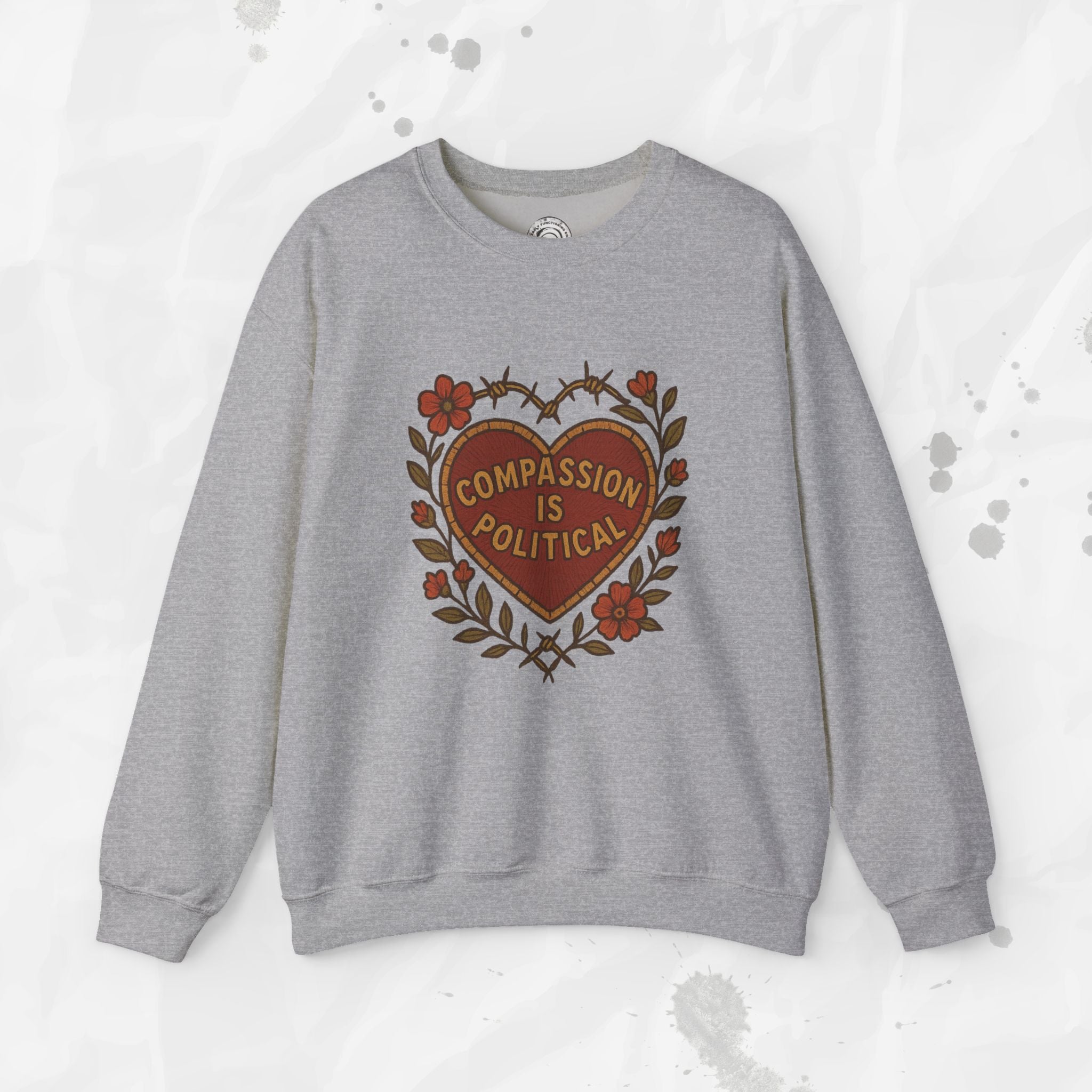 Compassion Is Political - Crewneck Sweatshirt