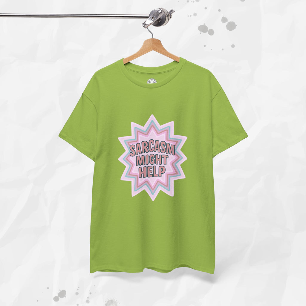 Sarcasm Might Help – T-Shirt