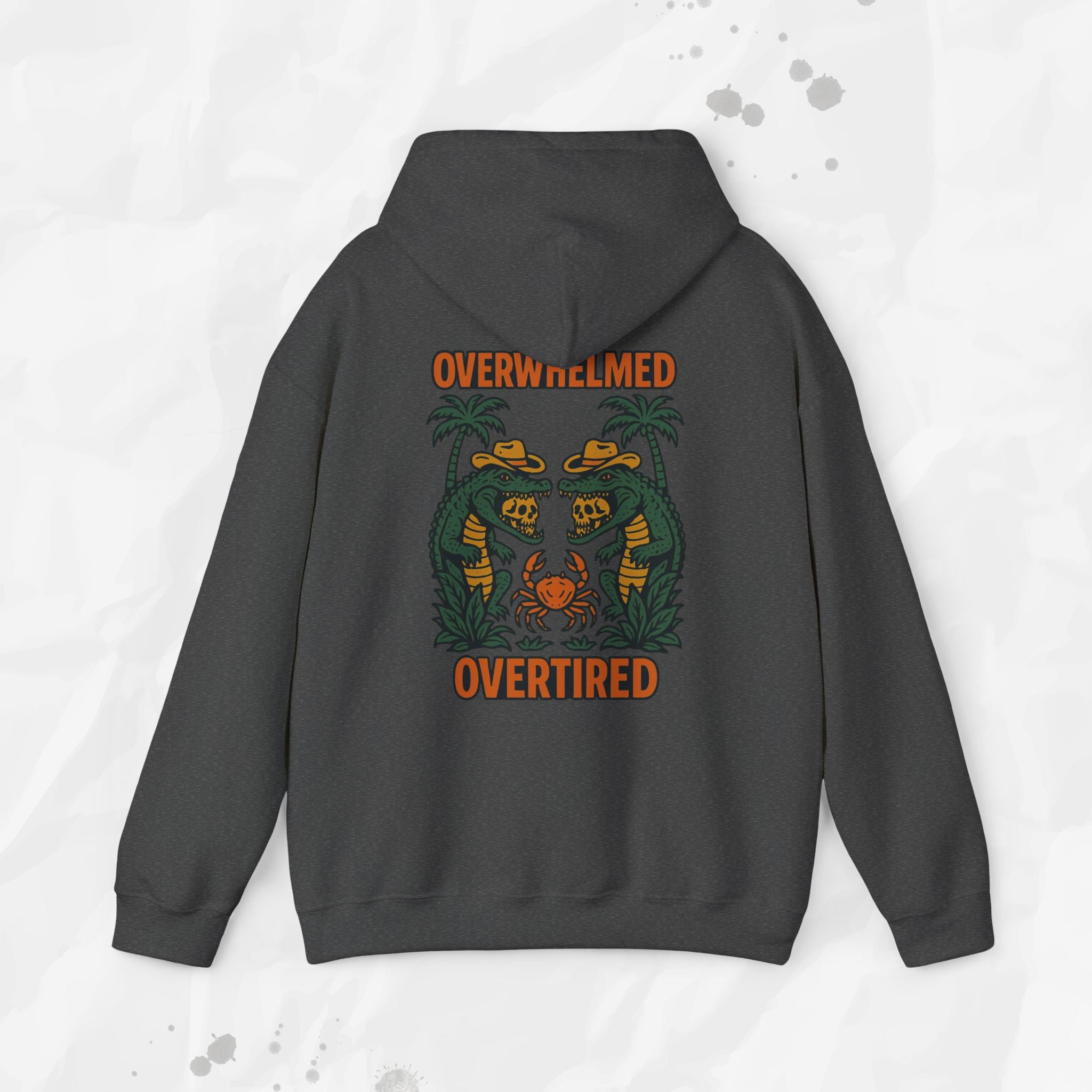 Overwhelmed & Overtired – Hoodie