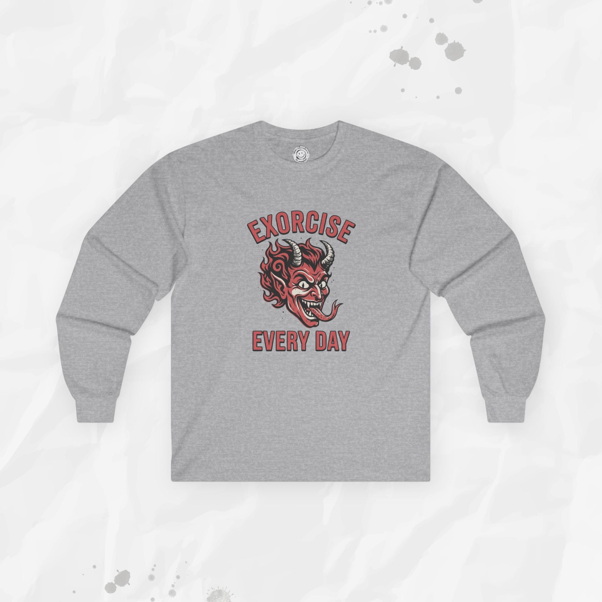 Exorcise Every Day – Long Sleeve T-Shirt