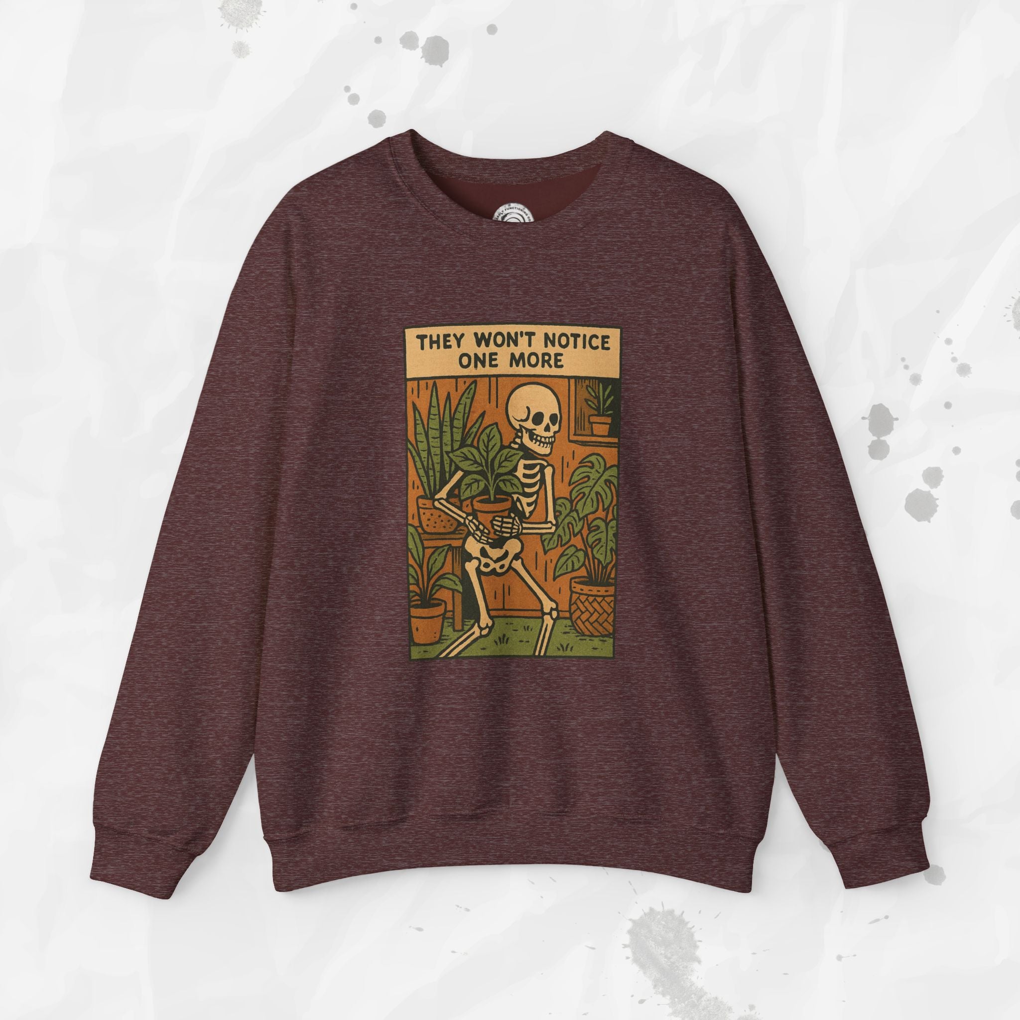 They Won't Notice One More - Crewneck Sweatshirt