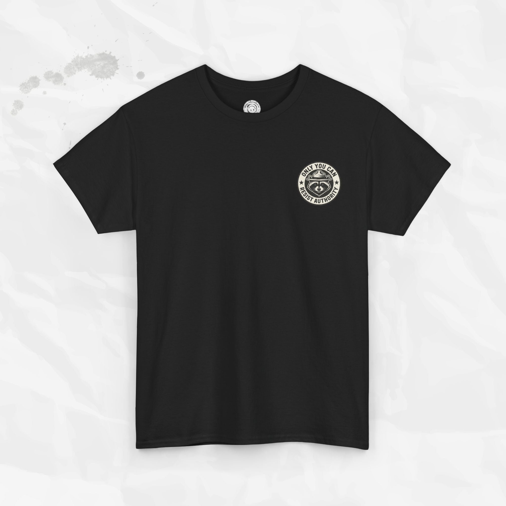 Only You Can Resist Authority – T-Shirt (Pocket Print)