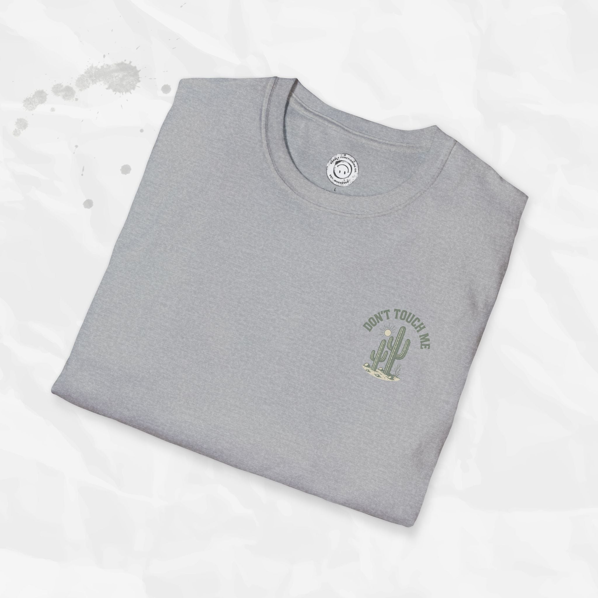 Don't Touch Me - T-Shirt