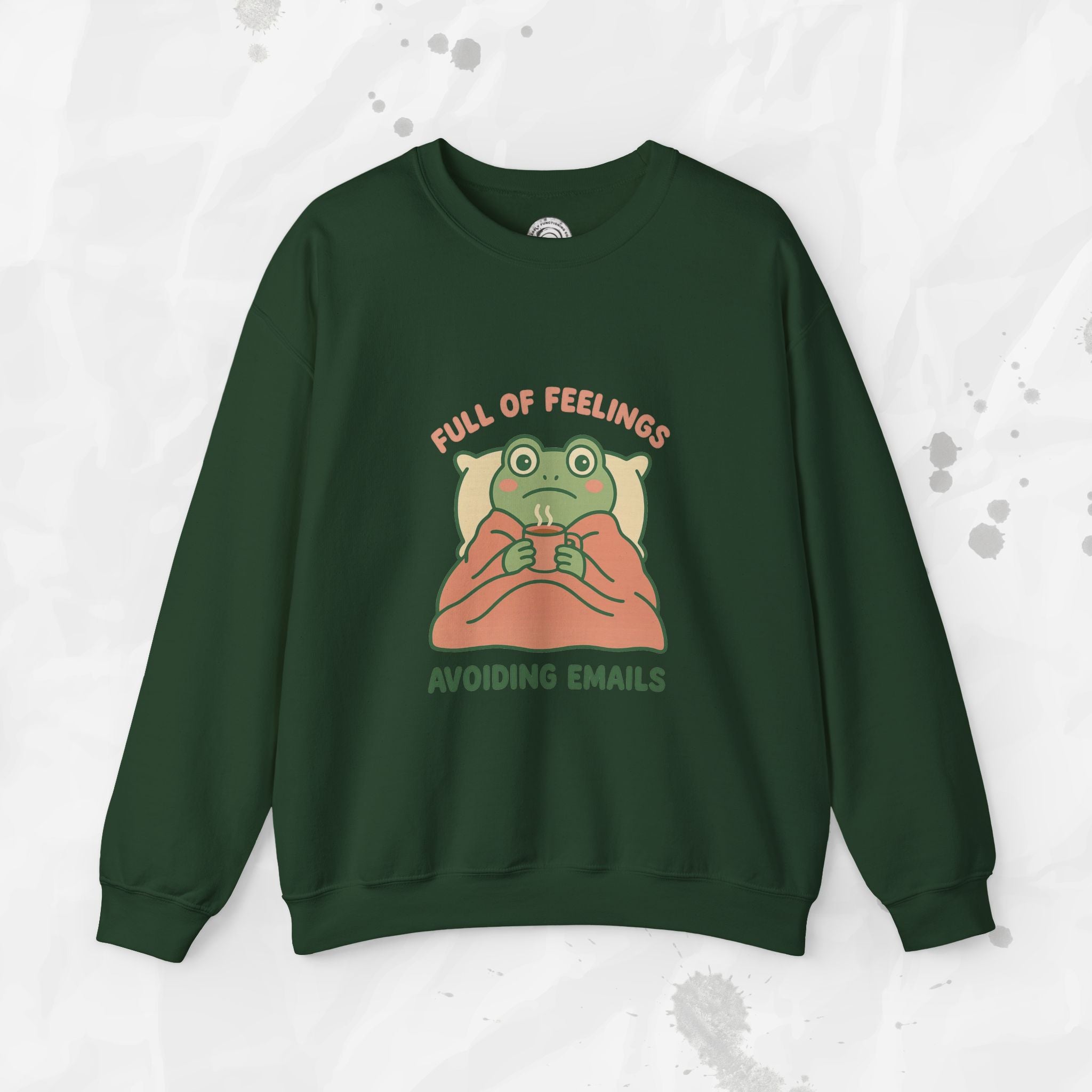 Full of Feelings Avoiding Emails - Crewneck Sweatshirt