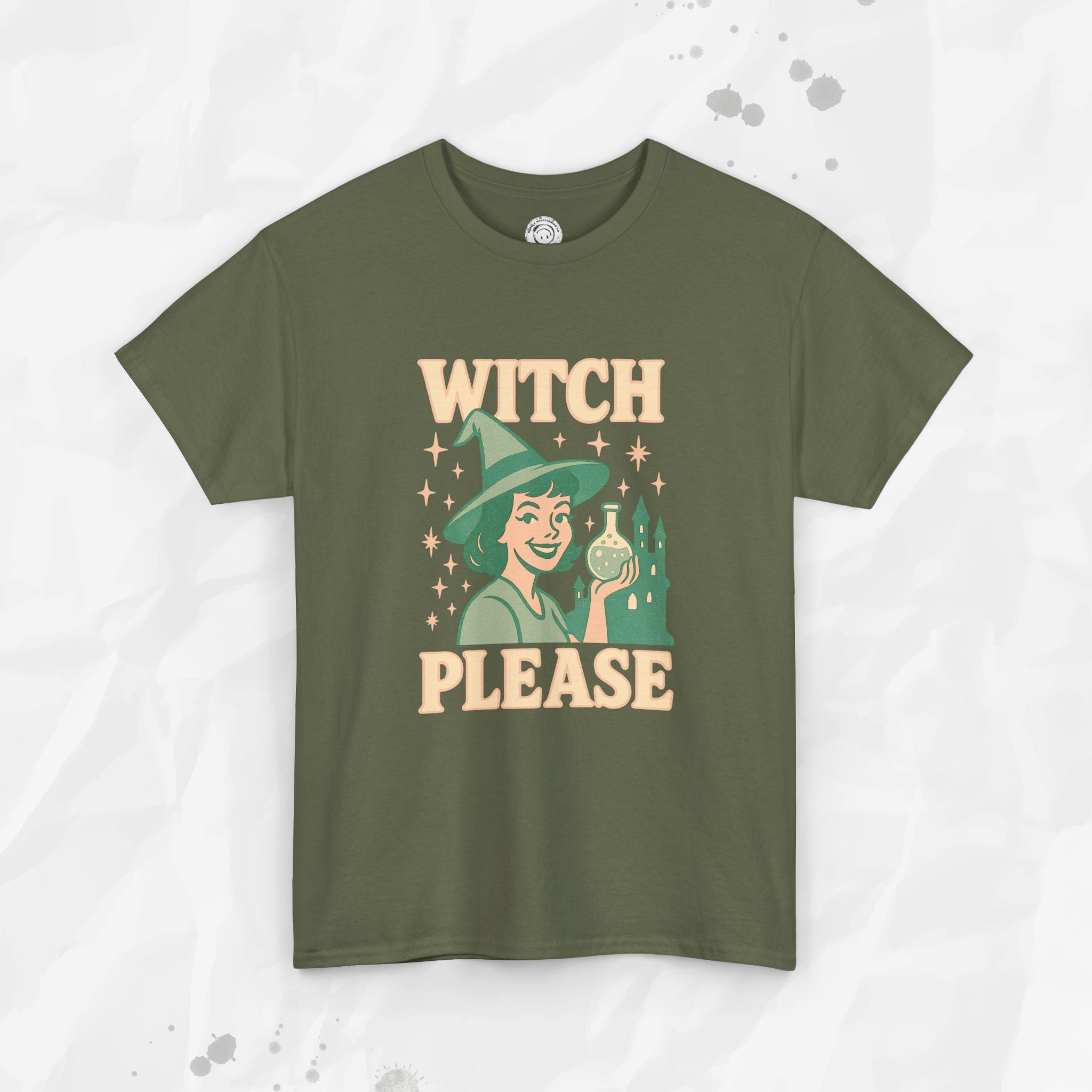 Witch, Please – T-Shirt