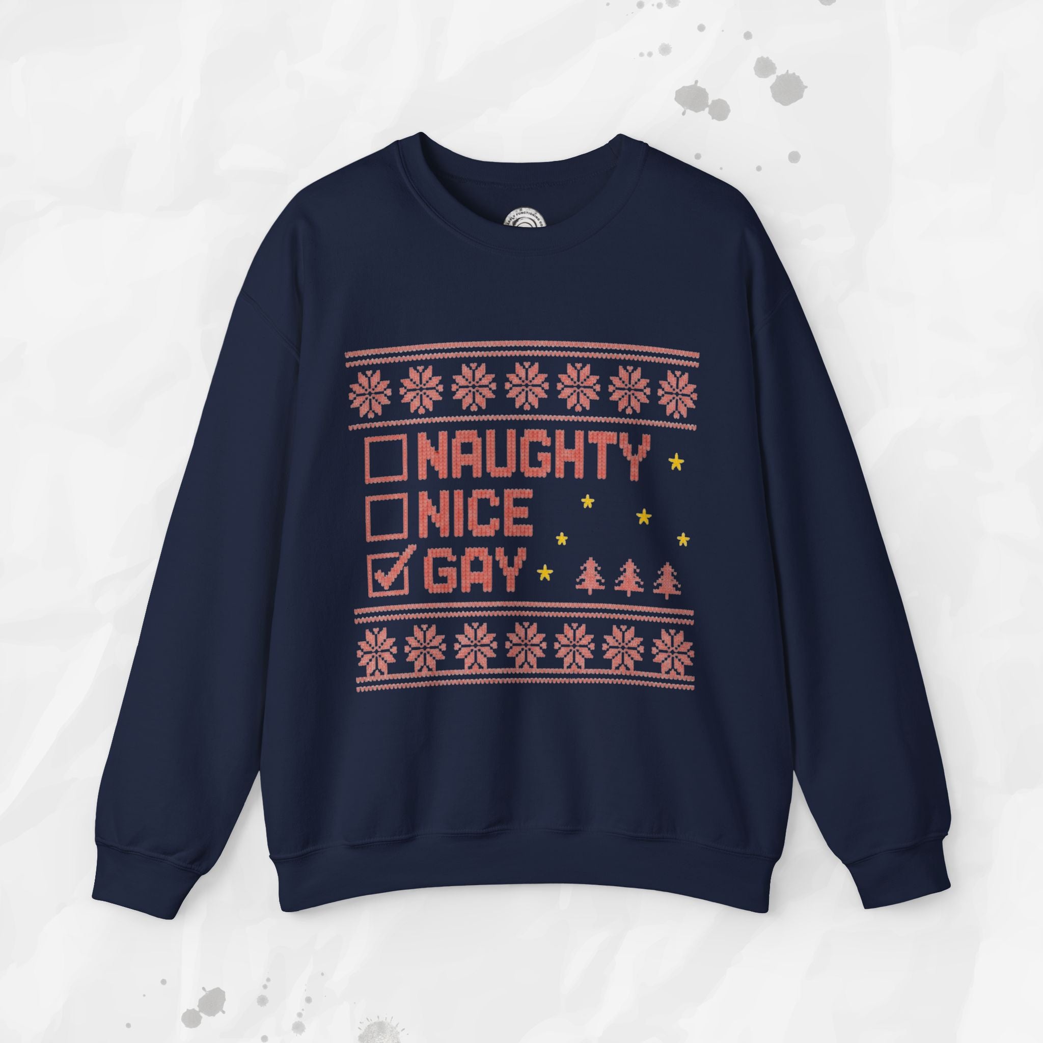 Naughty, Nice, Gay – Crewneck Sweatshirt
