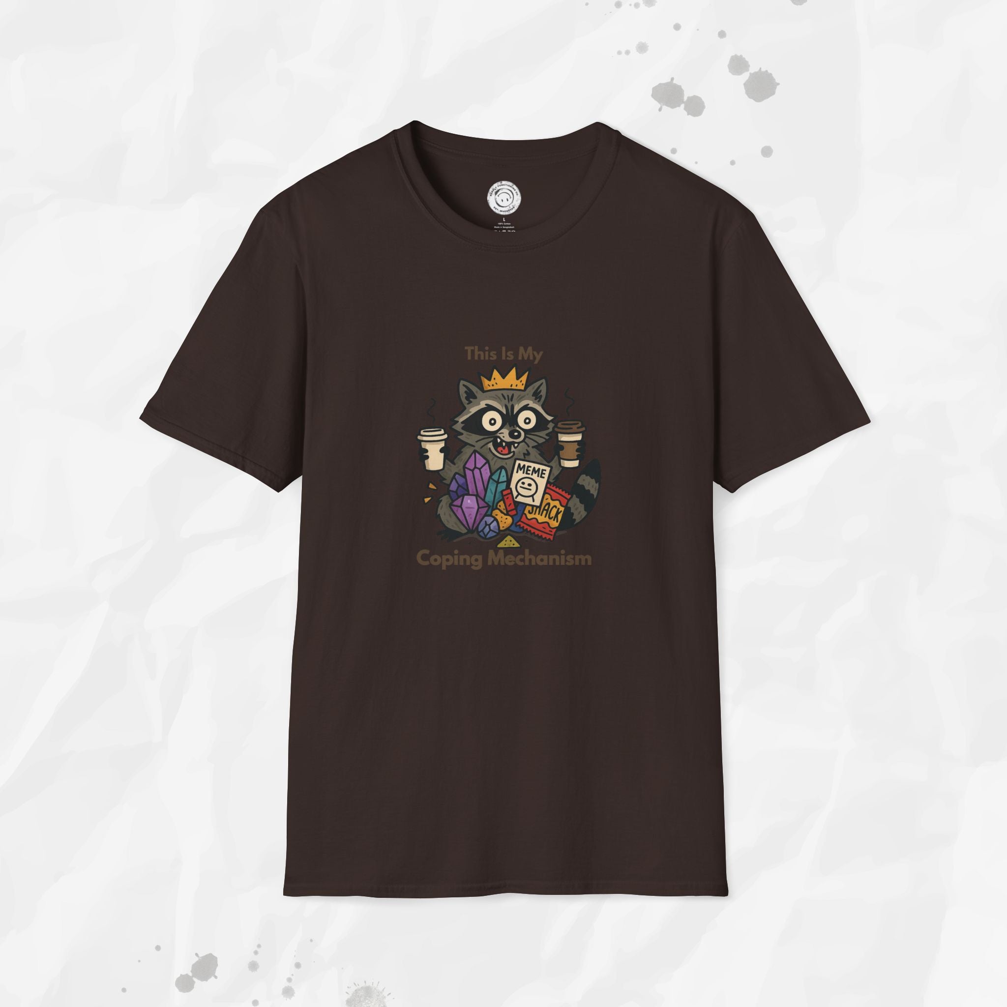 This Is My Coping Mechanism - T-Shirt