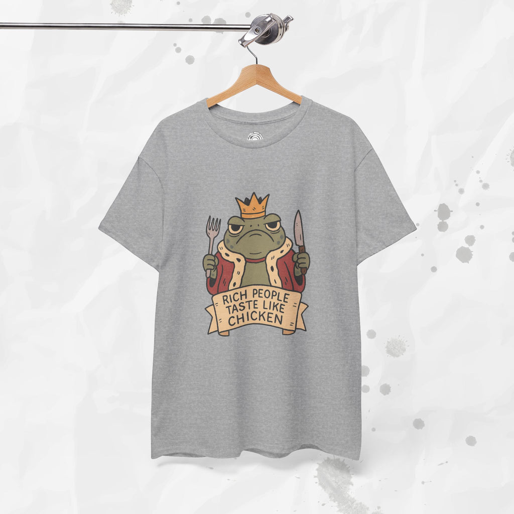 Rich People Taste Like Chicken – T-Shirt