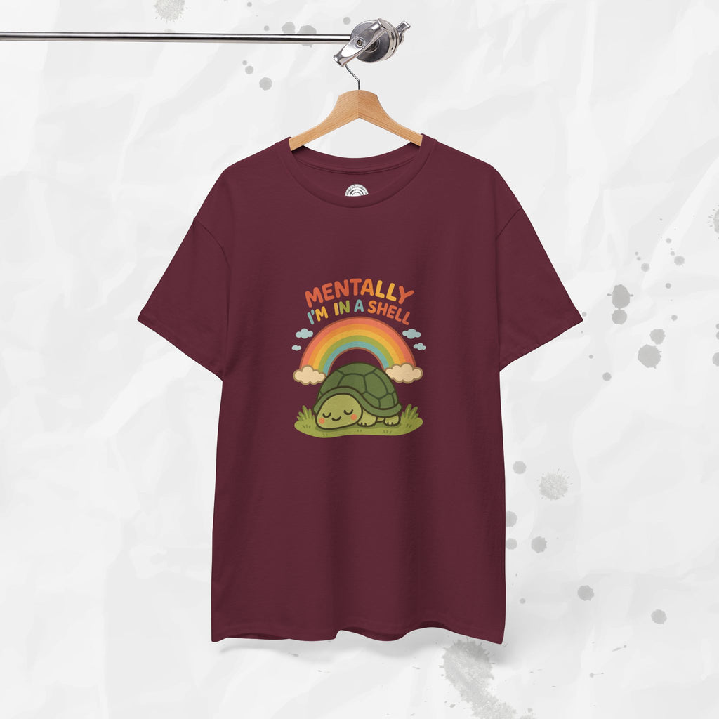 Mentally Im In a Shell - T-Shirt