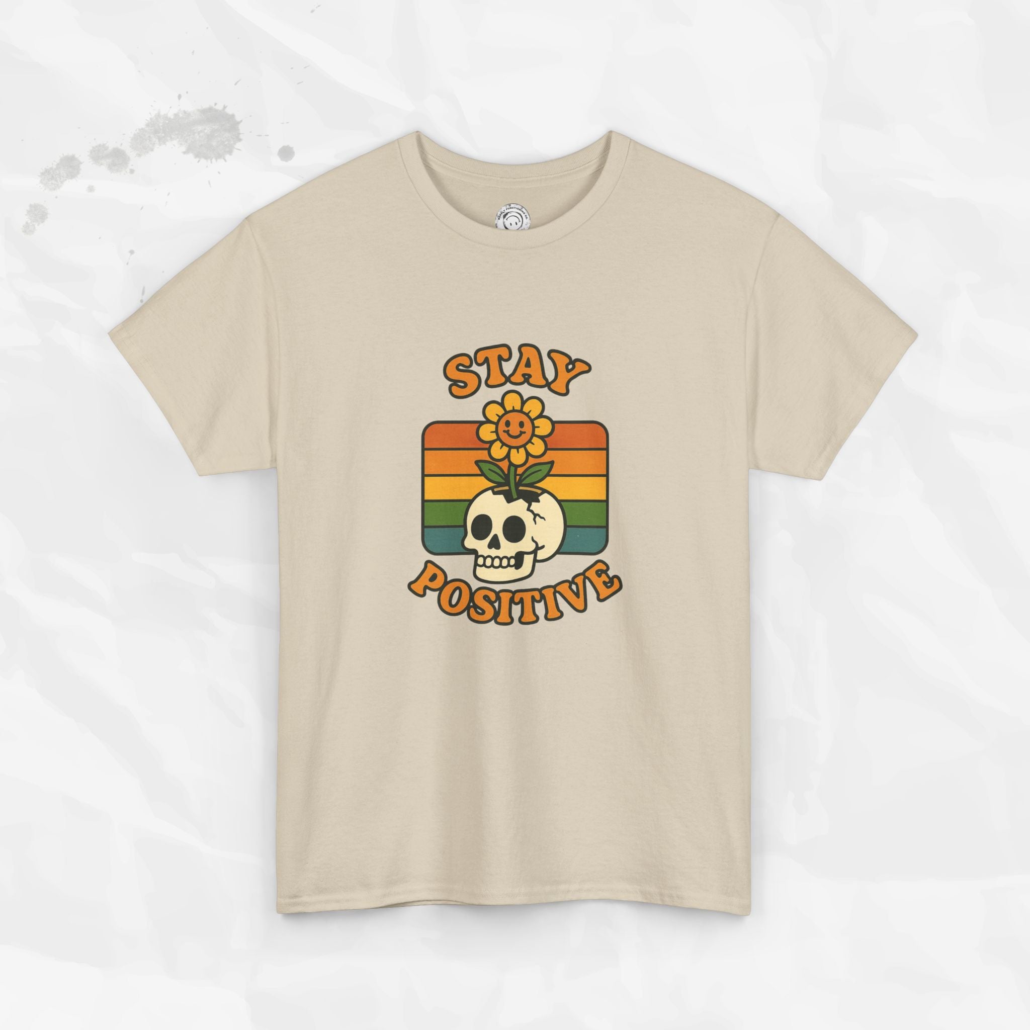 Stay Positive – T-Shirt