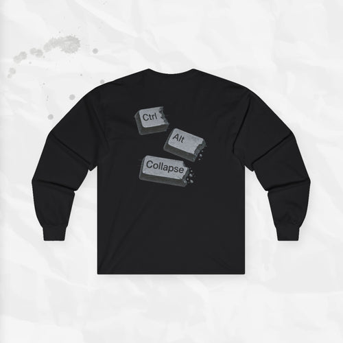 Ctrl Alt Collapse - Long Sleeve T-Shirt