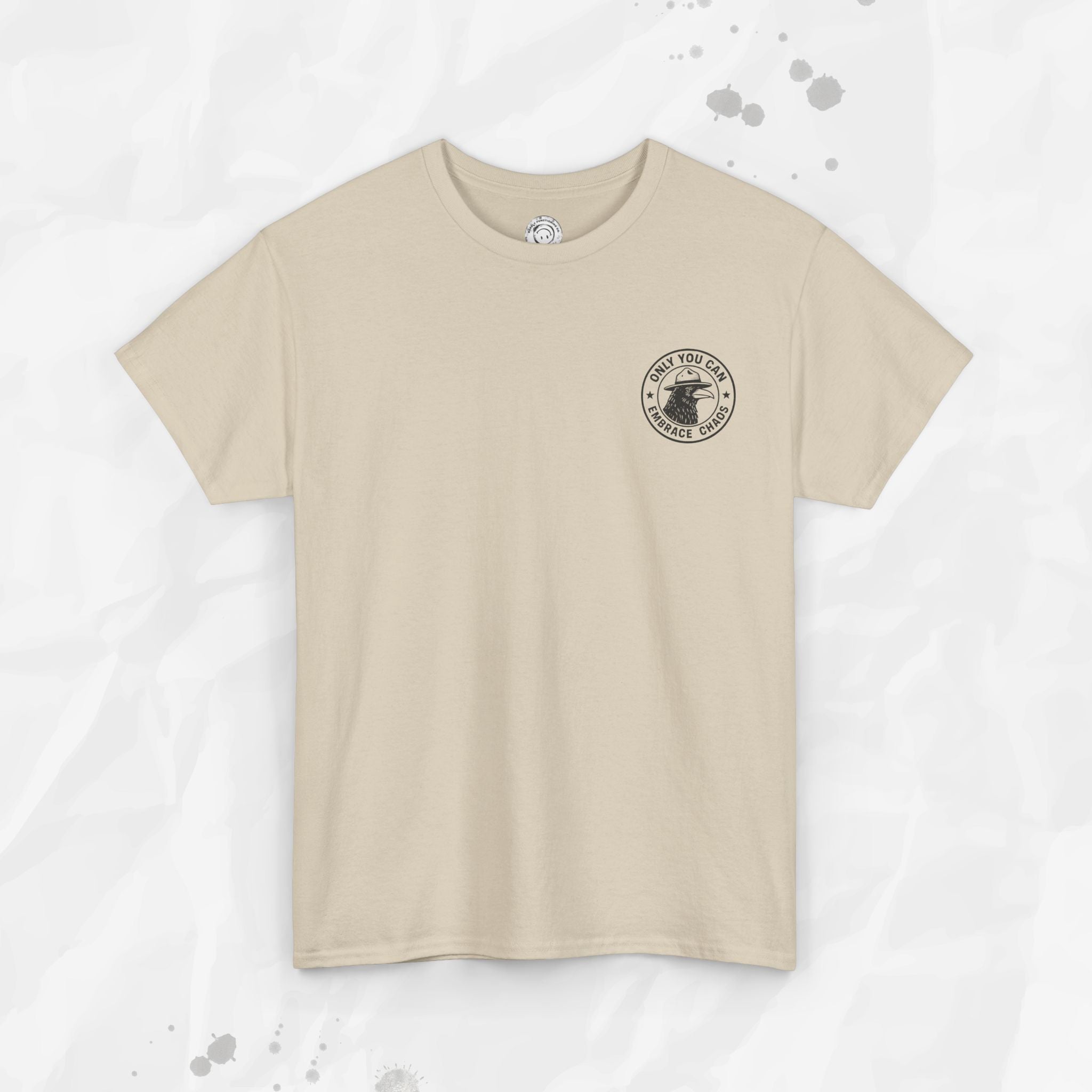 Only You Can Embrace Chaos – T-Shirt (Pocket Print)