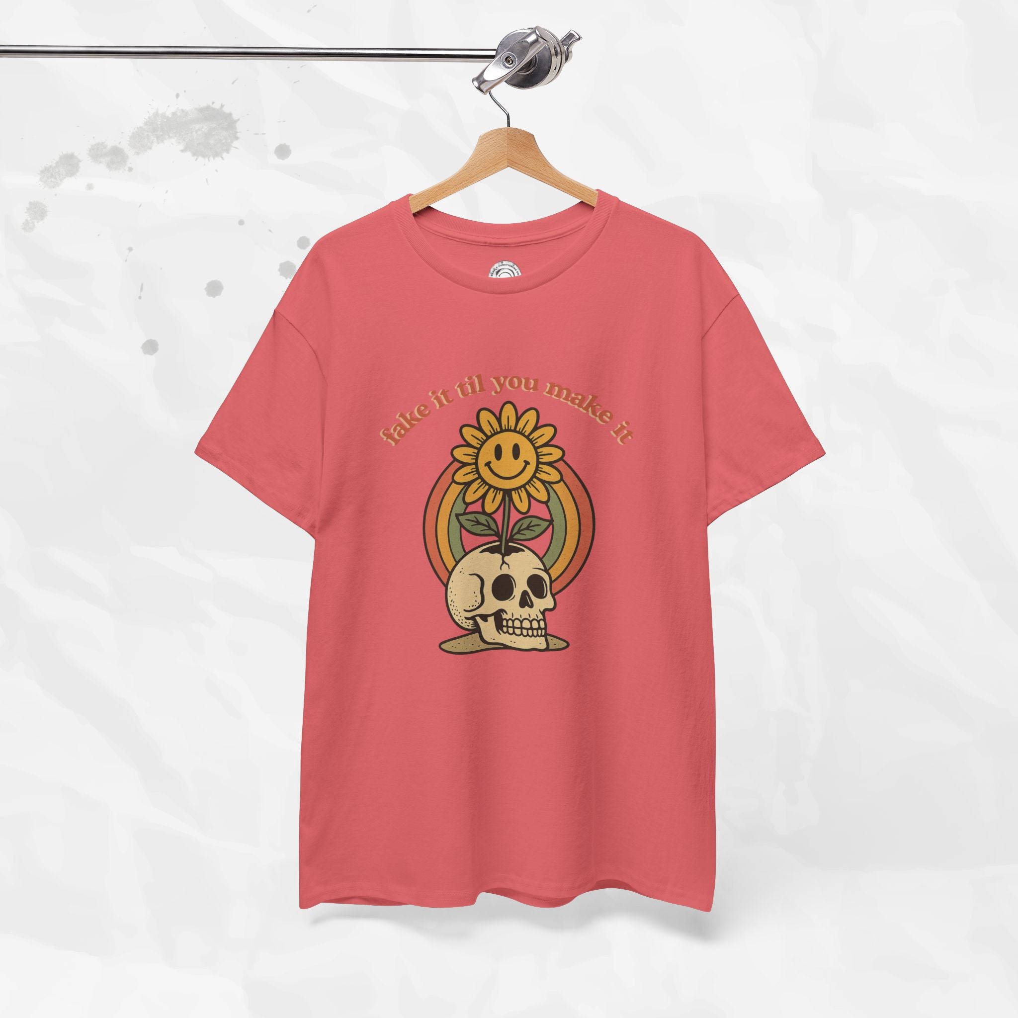 Fake It Til You Make It – T-Shirt