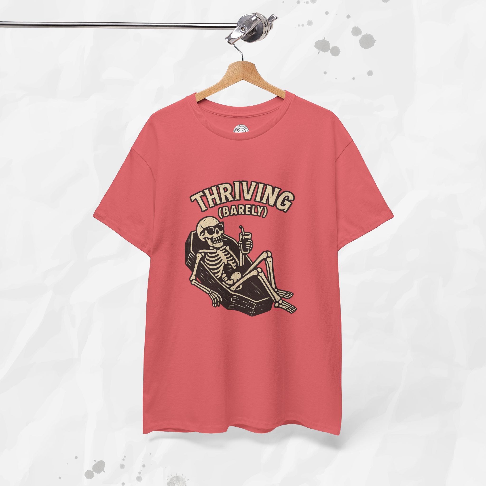 Thriving (Barely) – T-Shirt