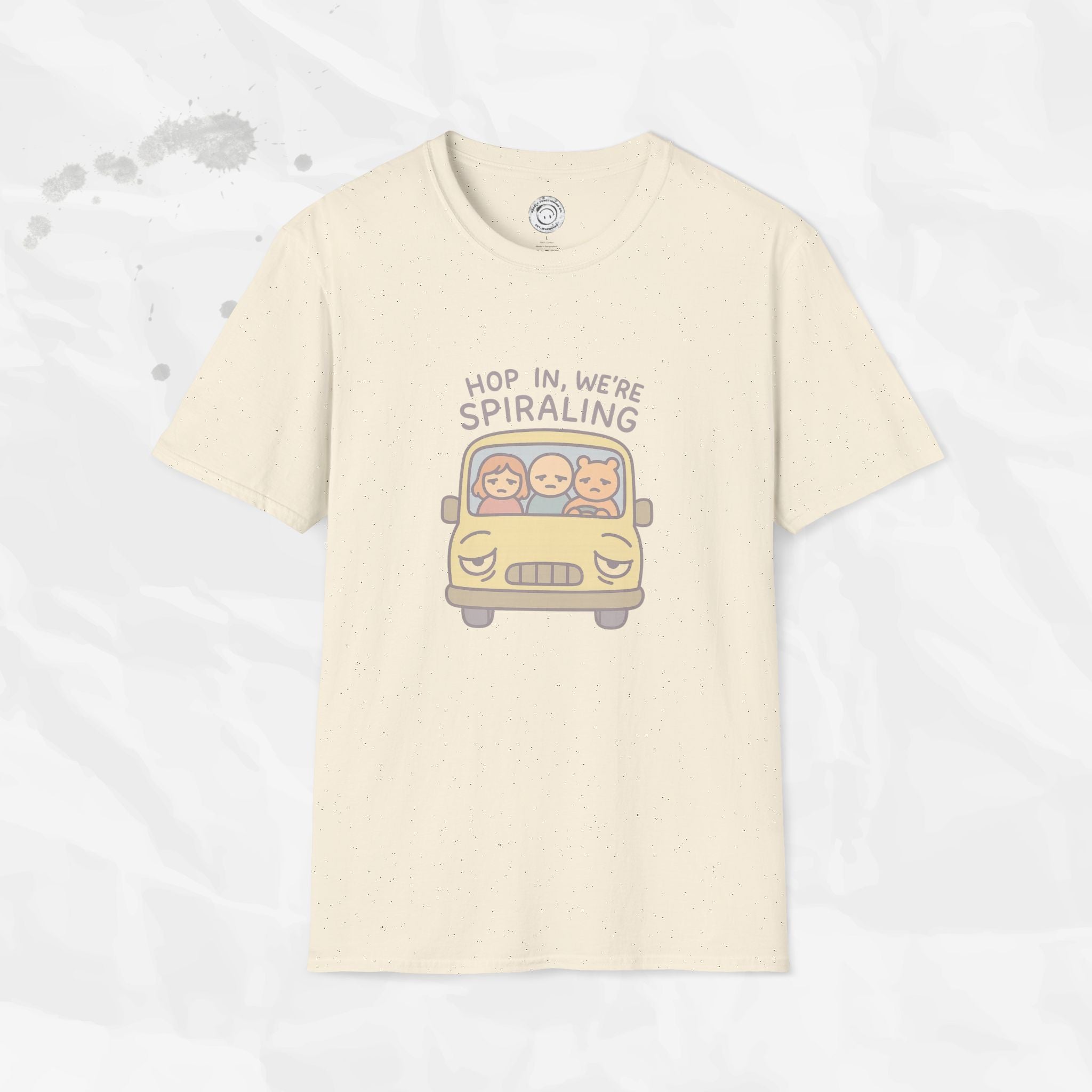 Hop In We're Spiraling - T-Shirt