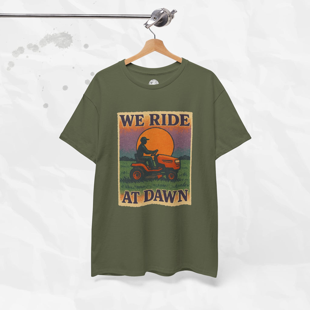 We Ride At Dawn - T-Shirt