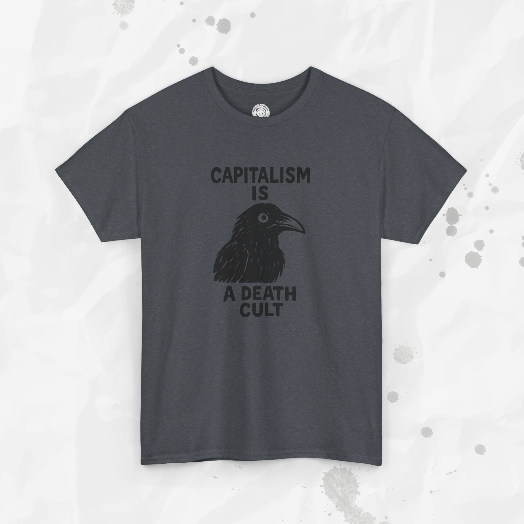 Capitalism is a Death Cult - T-Shirt
