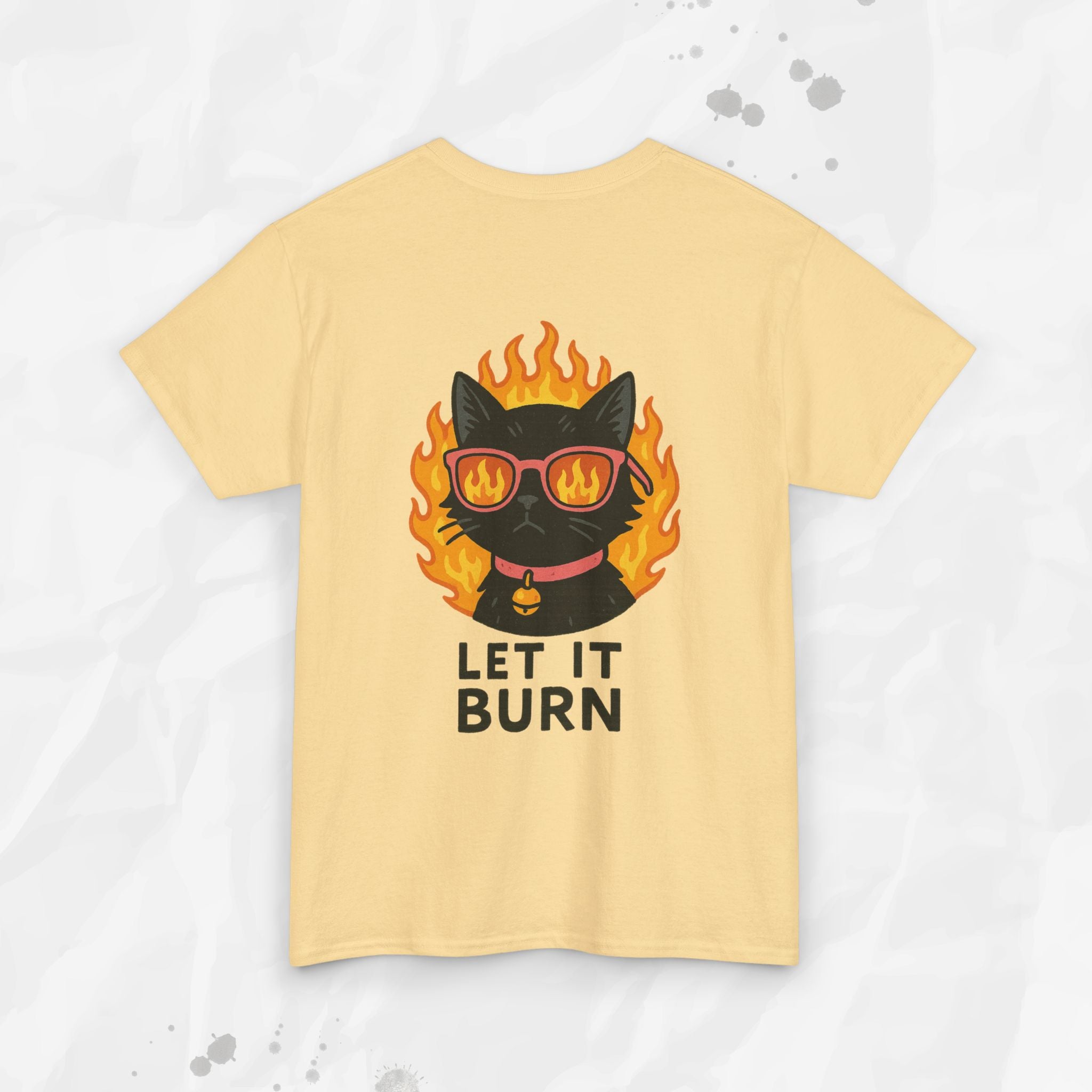 Let It Burn - T-Shirt
