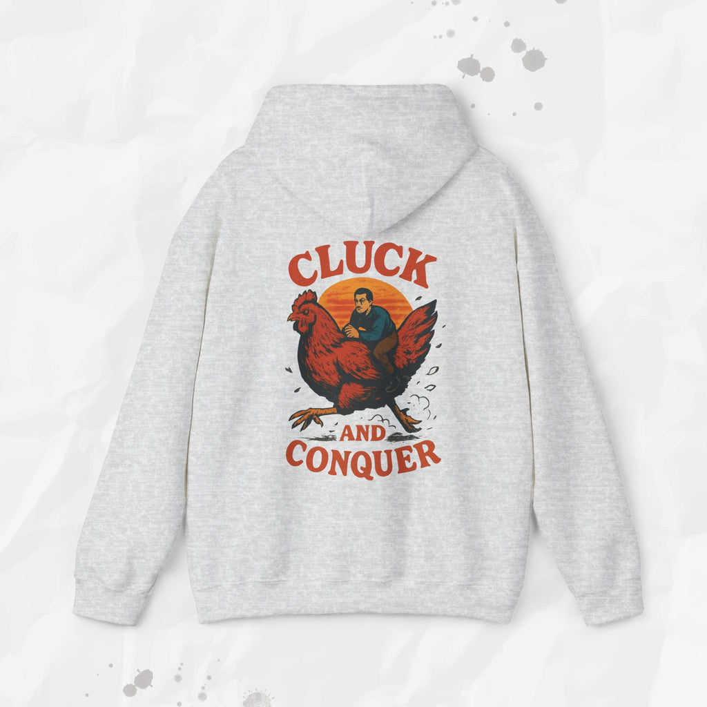 Cluck and Conquer - Hoodie