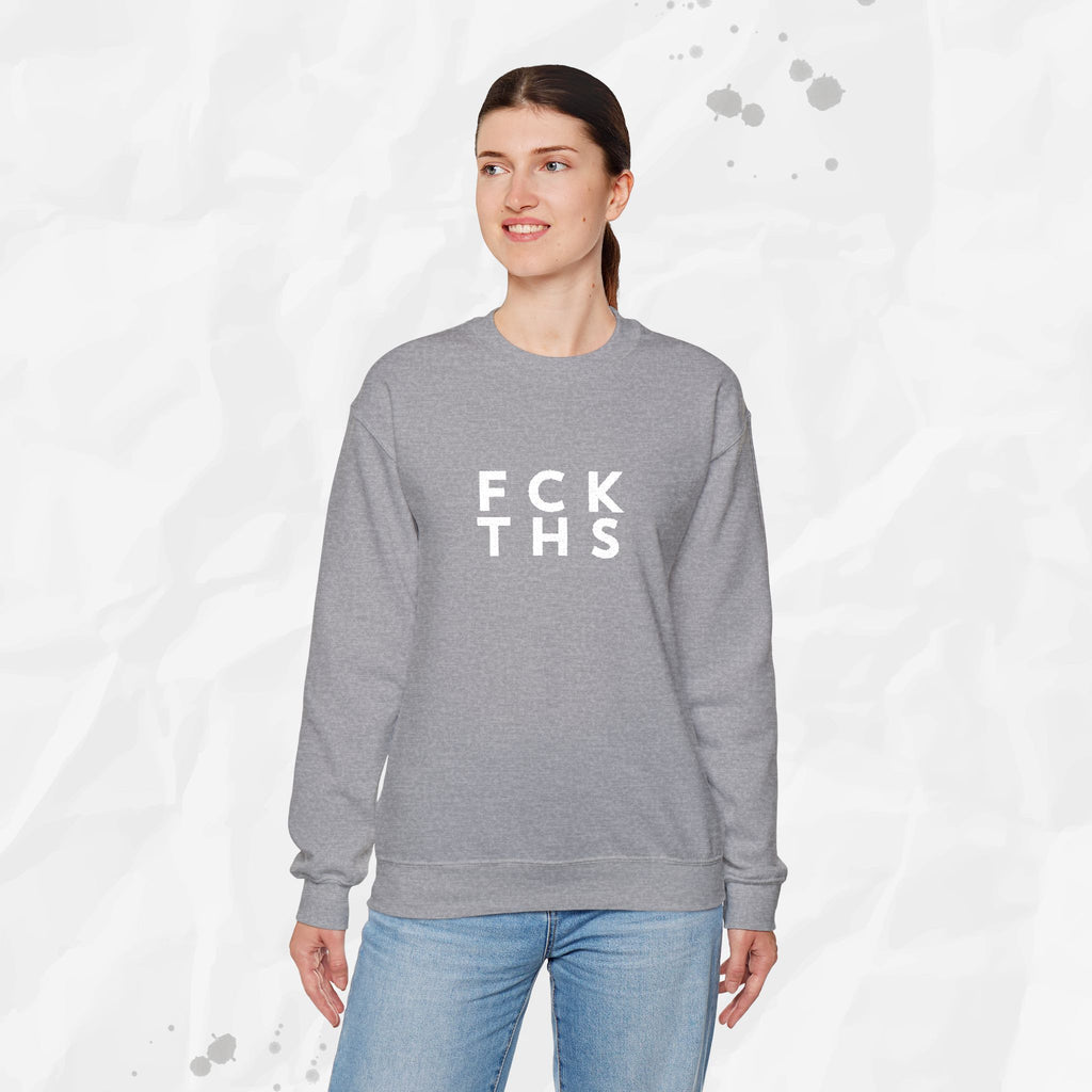 FCK THS – Embroidered Crewneck Sweatshirt