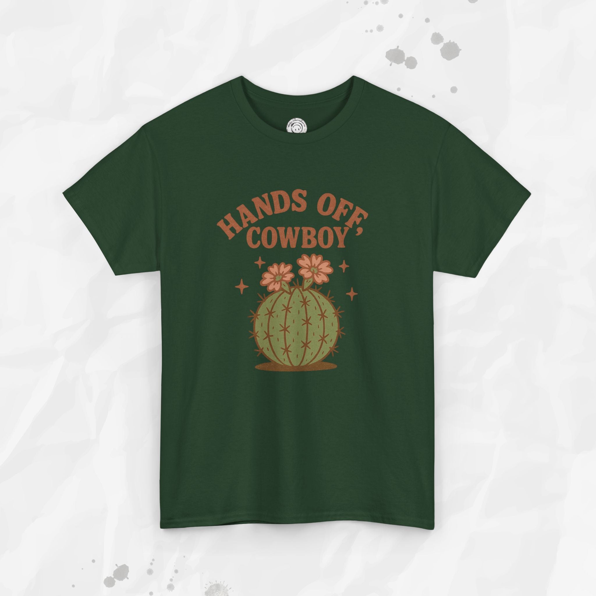 Hands Off, Cowboy! - T-Shirt
