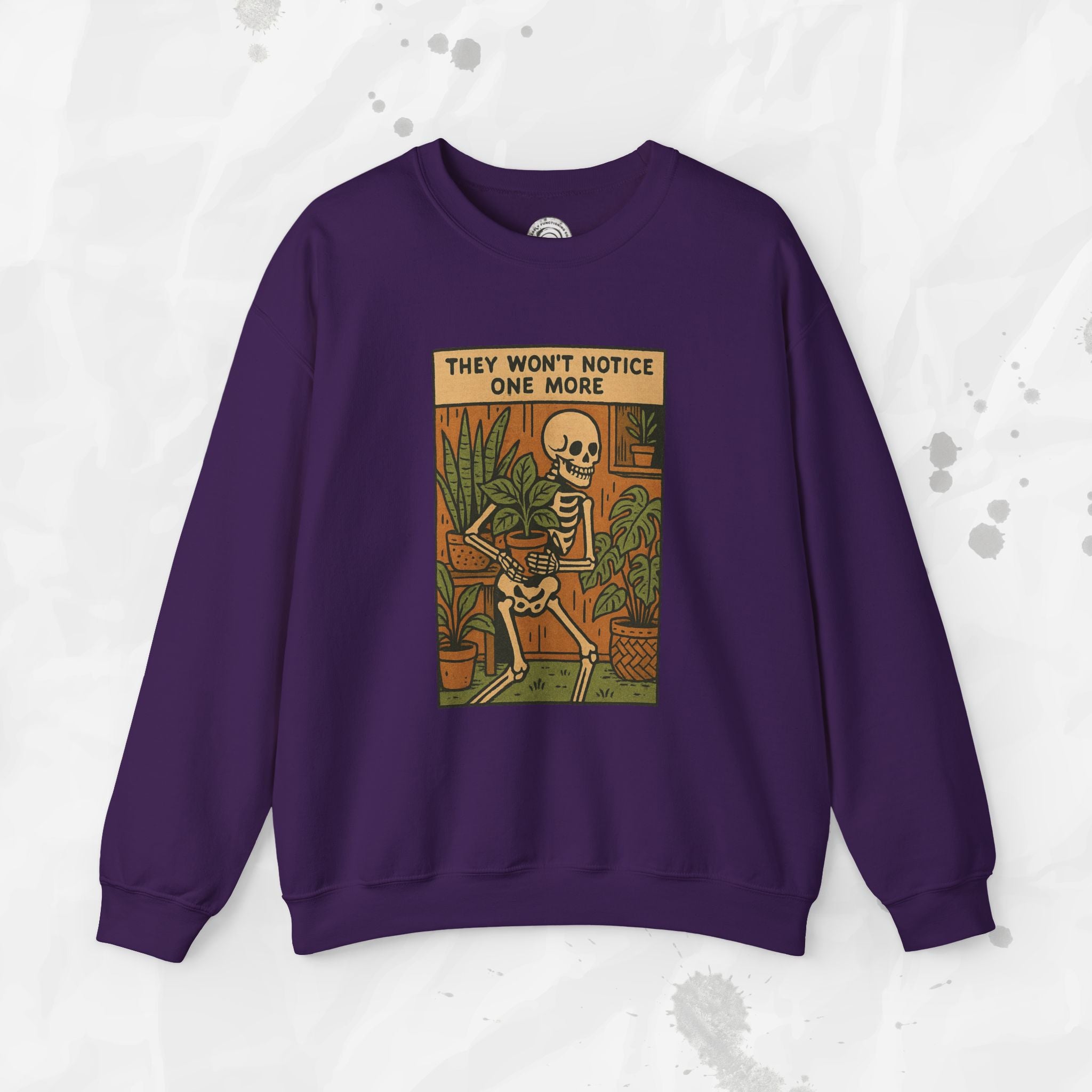 They Won't Notice One More - Crewneck Sweatshirt