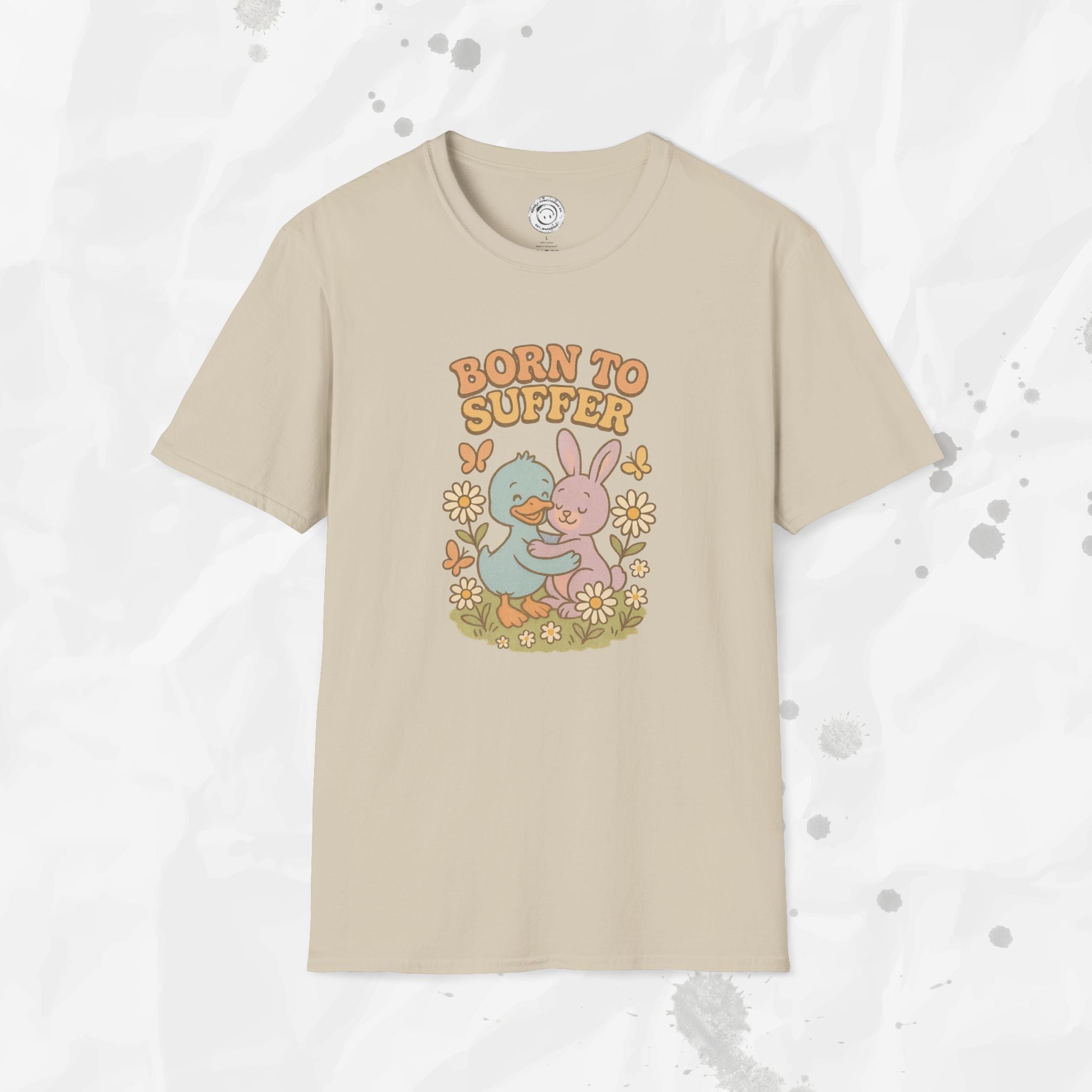 Born To Suffer - T-Shirt
