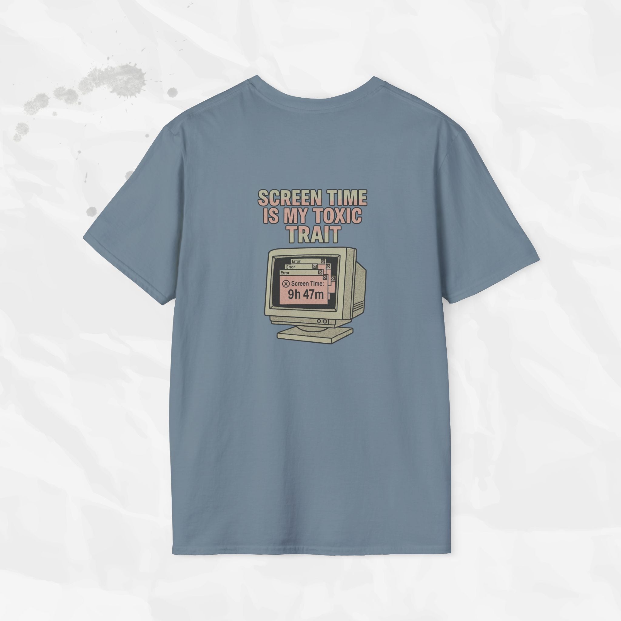 Screen Time Is My Toxic Trait - T-Shirt