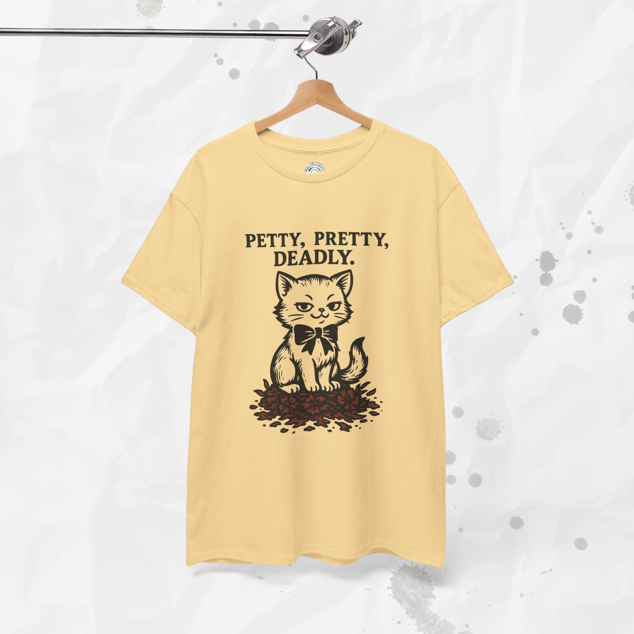 Petty, Pretty, Deadly - T-Shirt