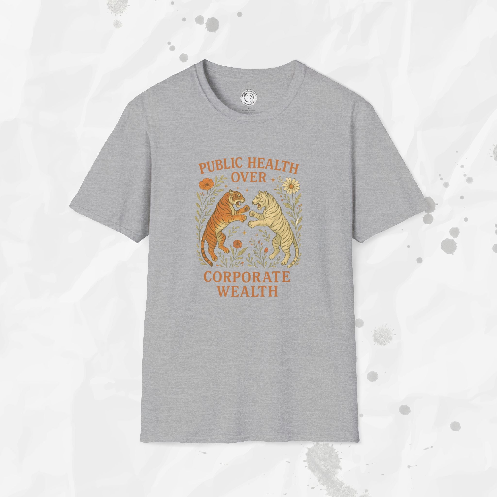 Public Health Over Corporate Wealth - T-Shirt