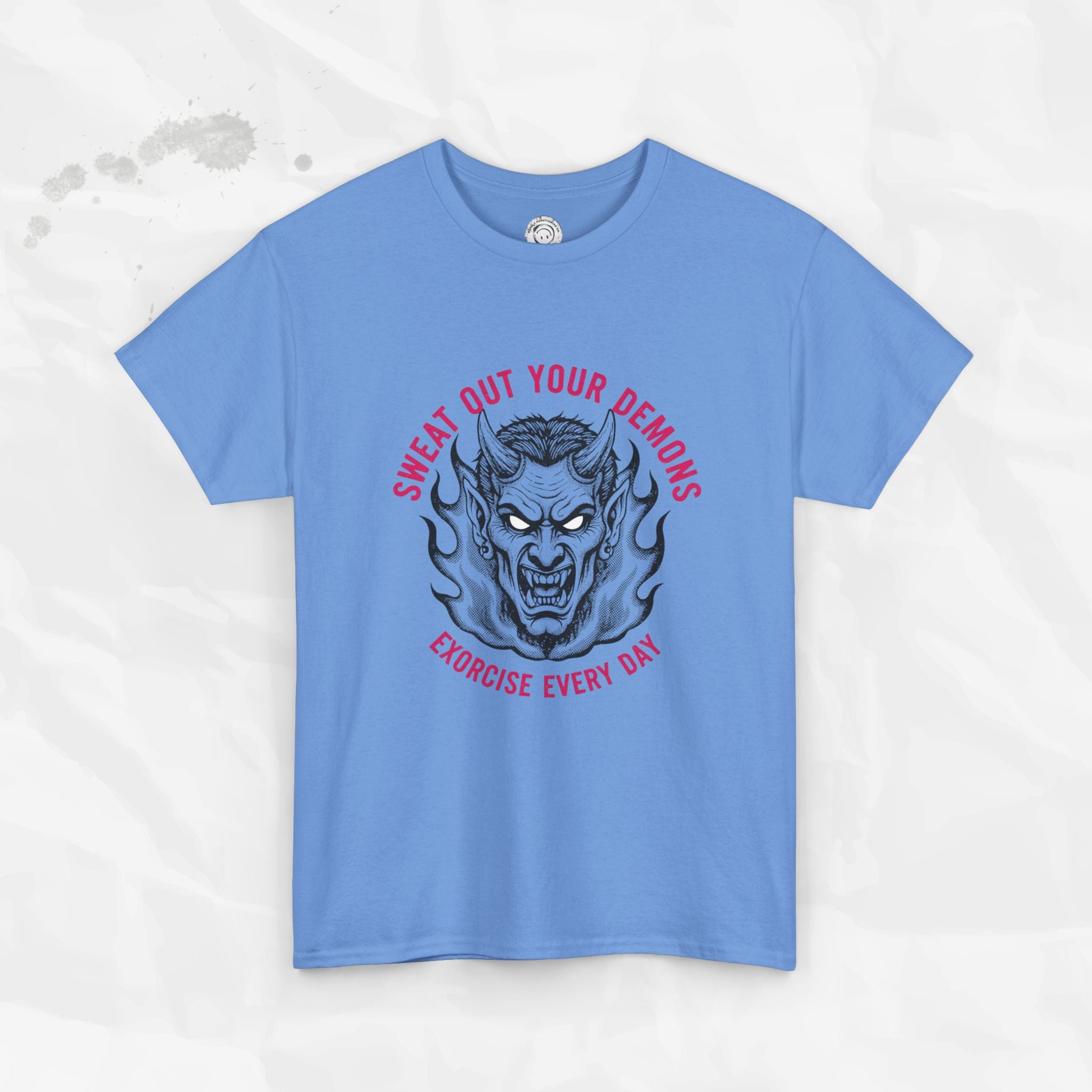 Sweat Out Your Demons – T-Shirt