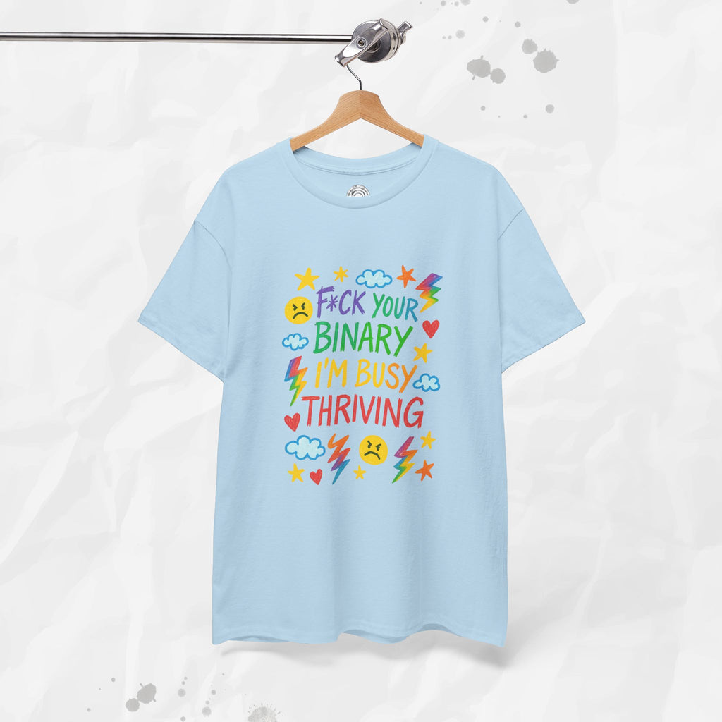 F*ck Your Binary - T-Shirt